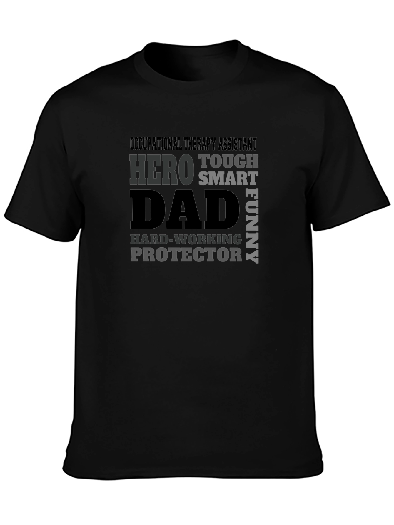 Occupational Therapy Assistant Dad T-Shirt