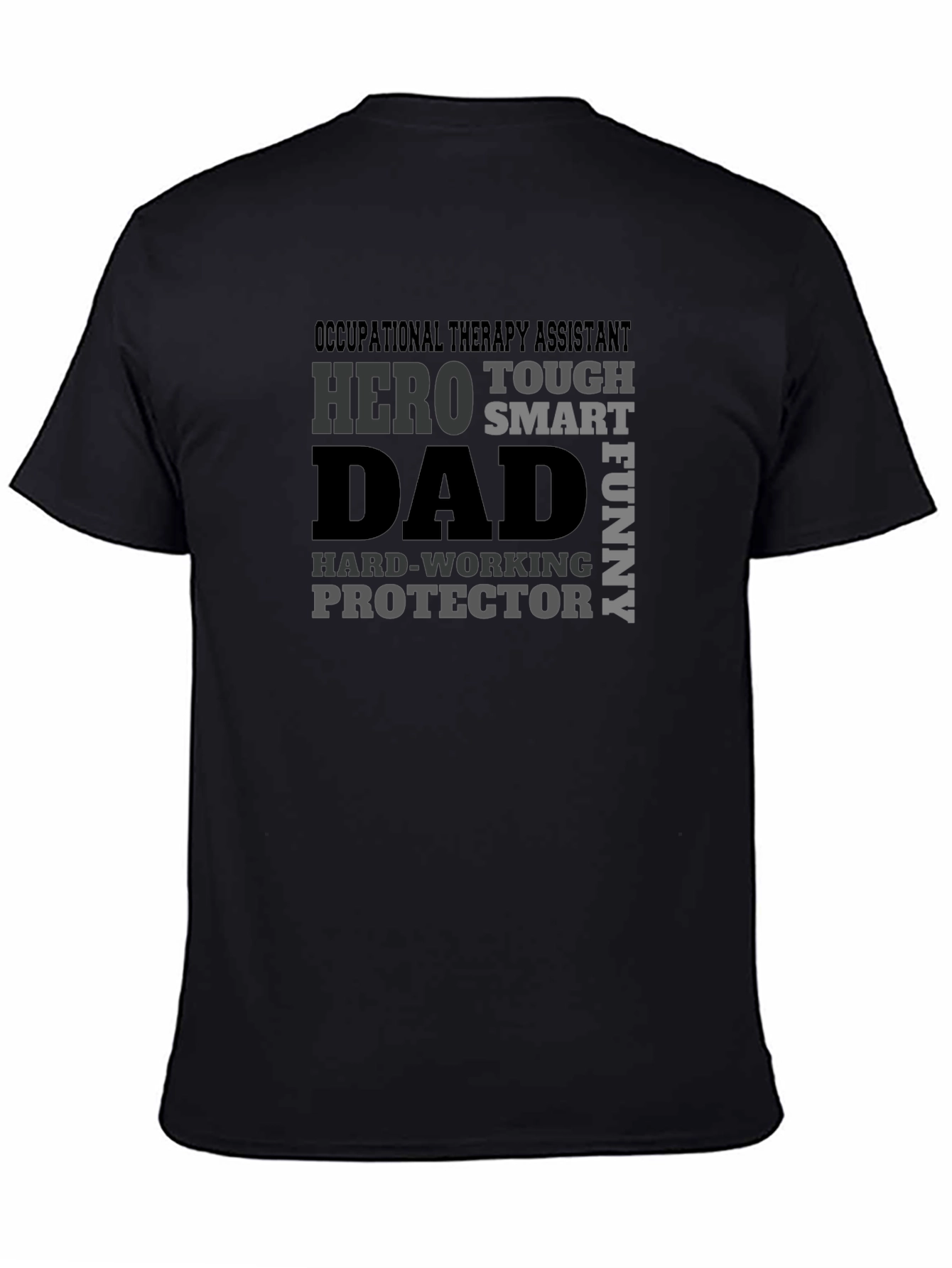 Occupational Therapy Assistant Dad T-Shirt