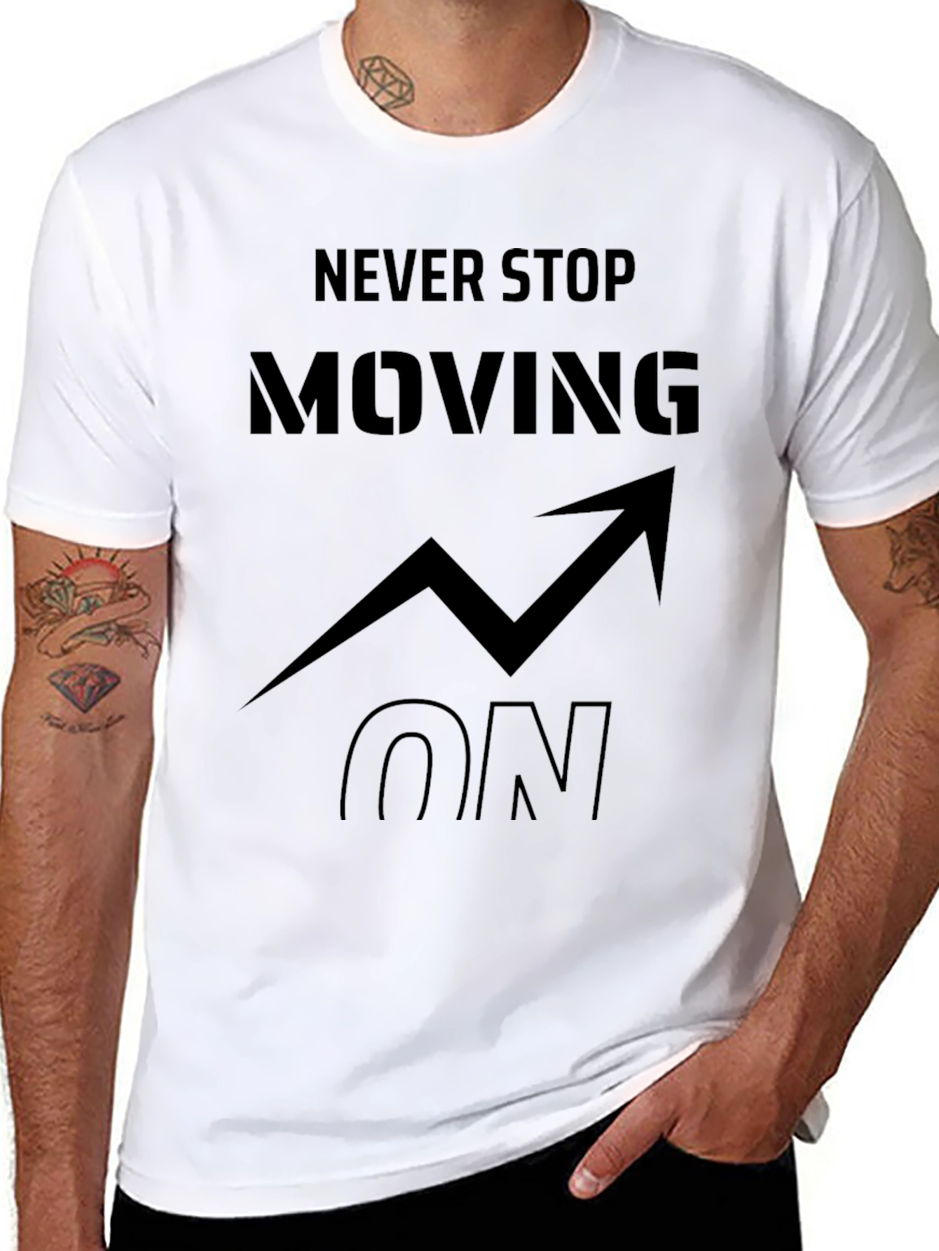 Never Stop Moving On Graphic T-Shirt
