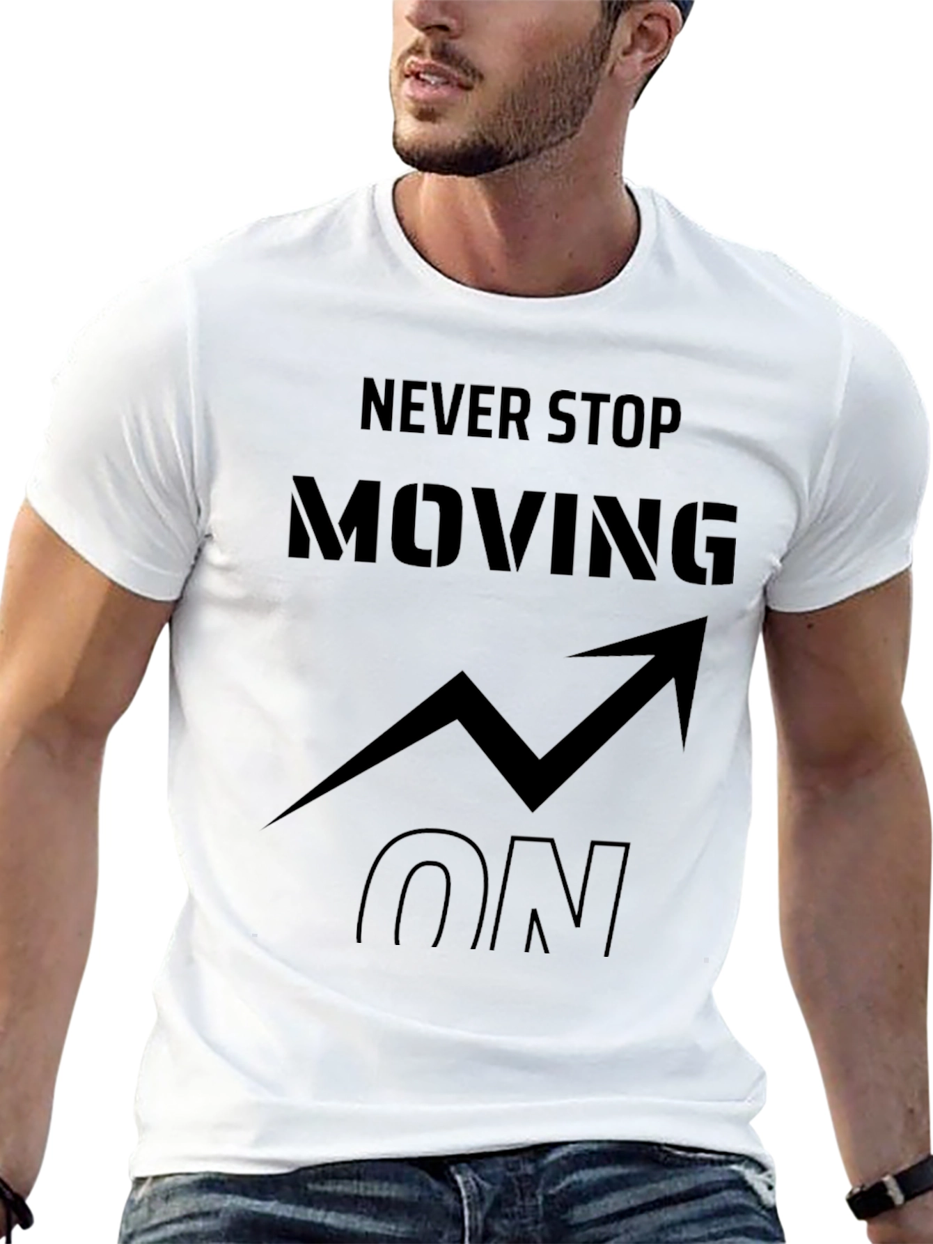 Never Stop Moving On Graphic T-Shirt