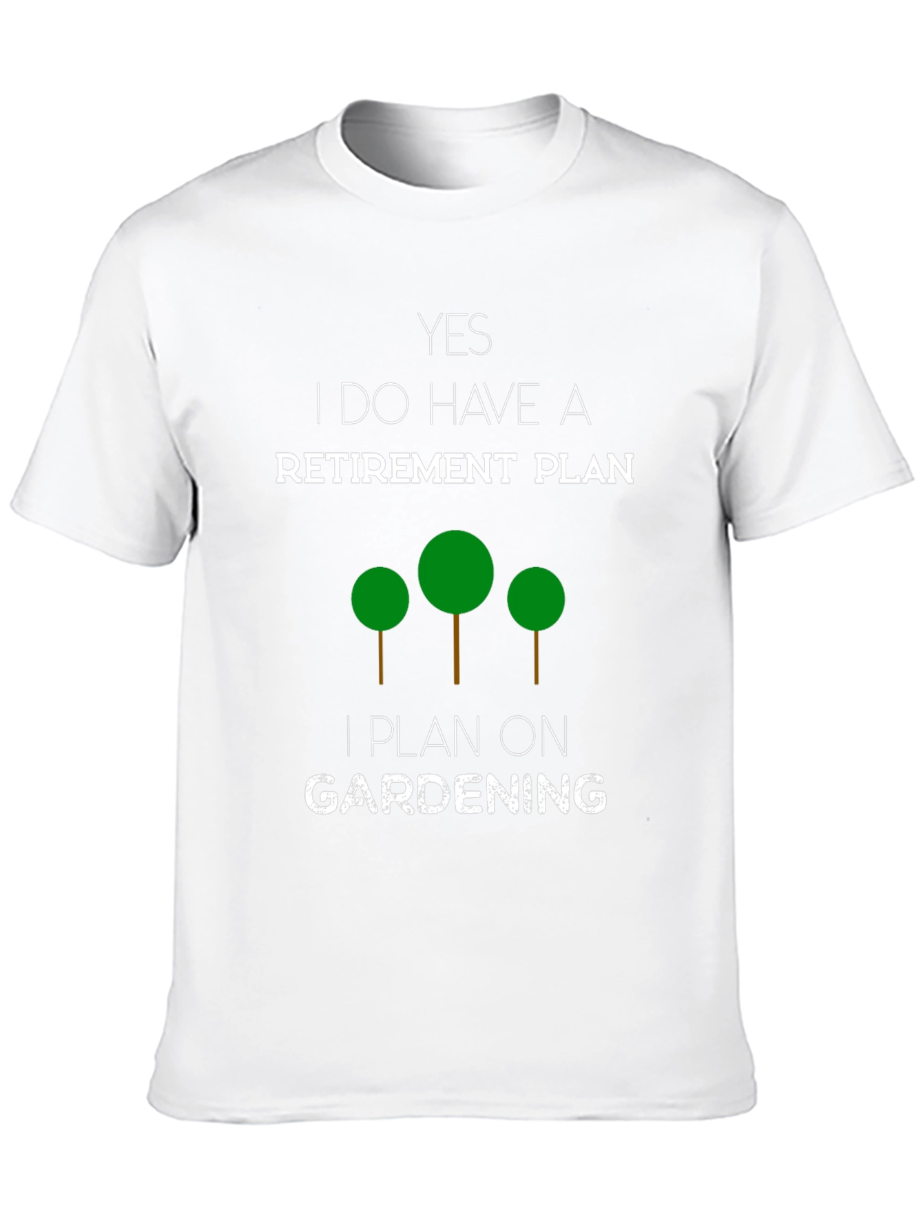 Gardening Retirement Plan T-Shirt - Funny Gardener Gift