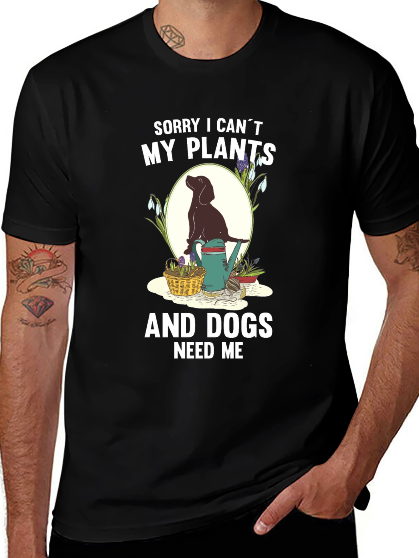Plants & Dogs Need Me T-Shirt – Funny Dog Lover Gardening Tee