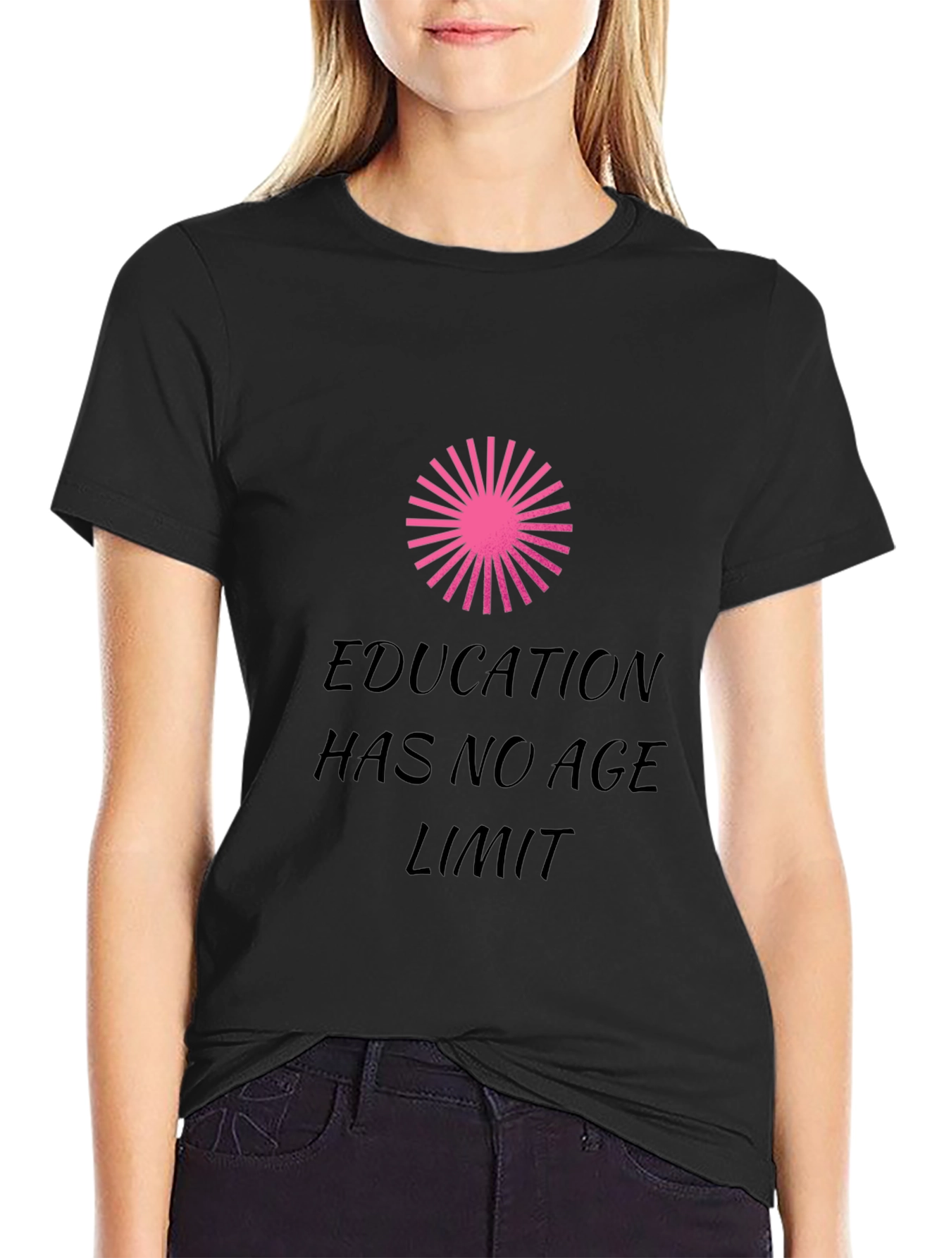 Education Has No Age Limit T-Shirt