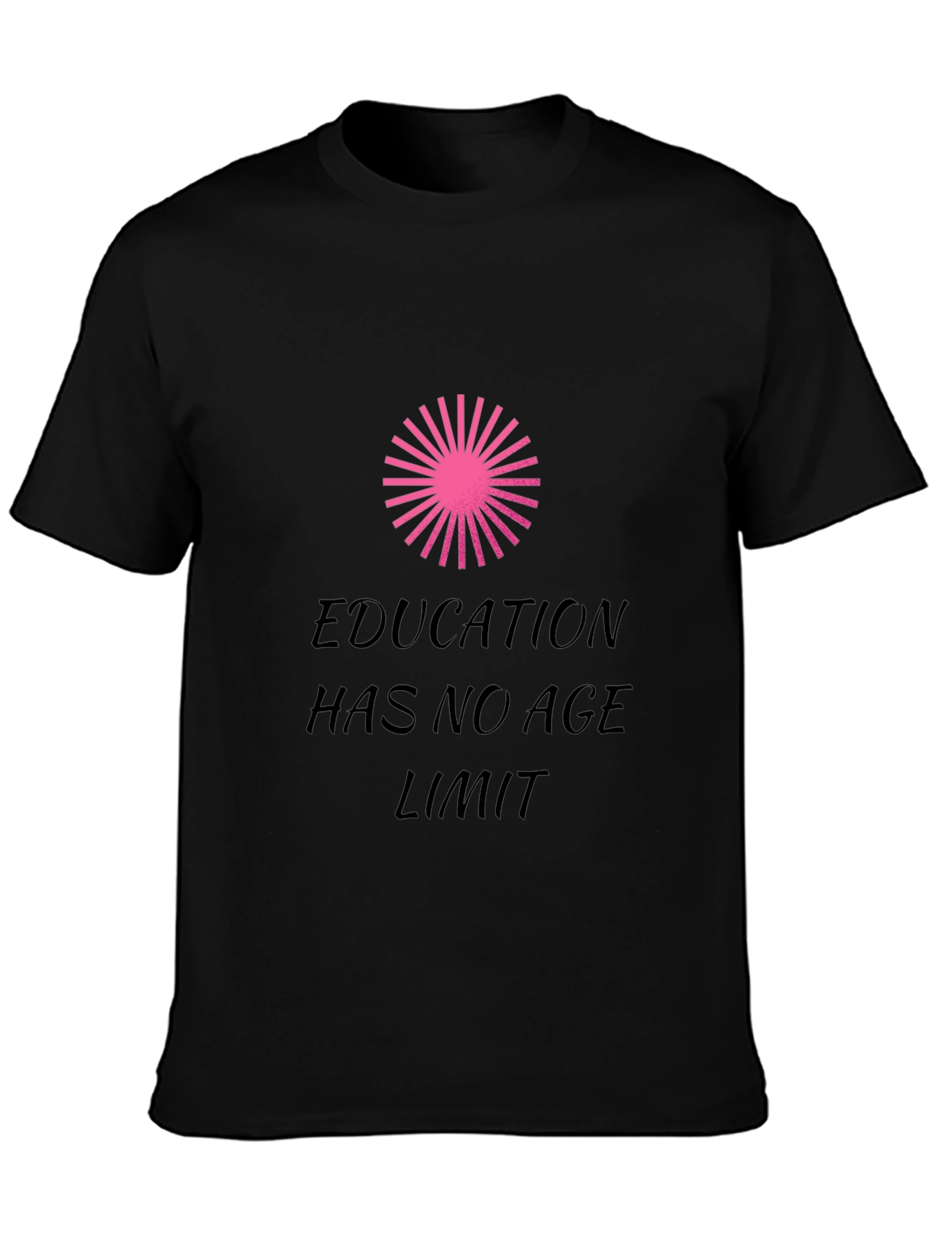 Education Has No Age Limit T-Shirt