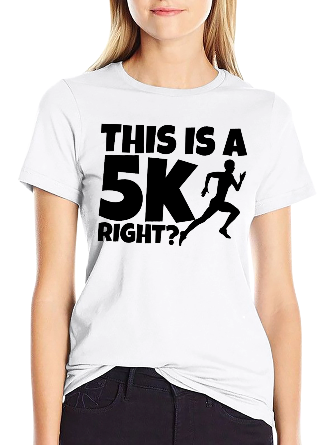 Funny Running T-Shirt - This Is A 5K Right?