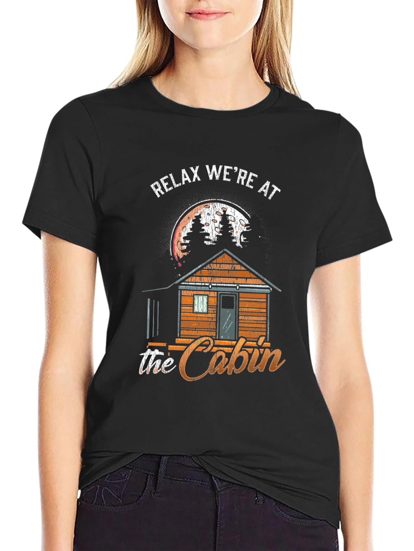 Relax Were at the Cabin T-Shirt