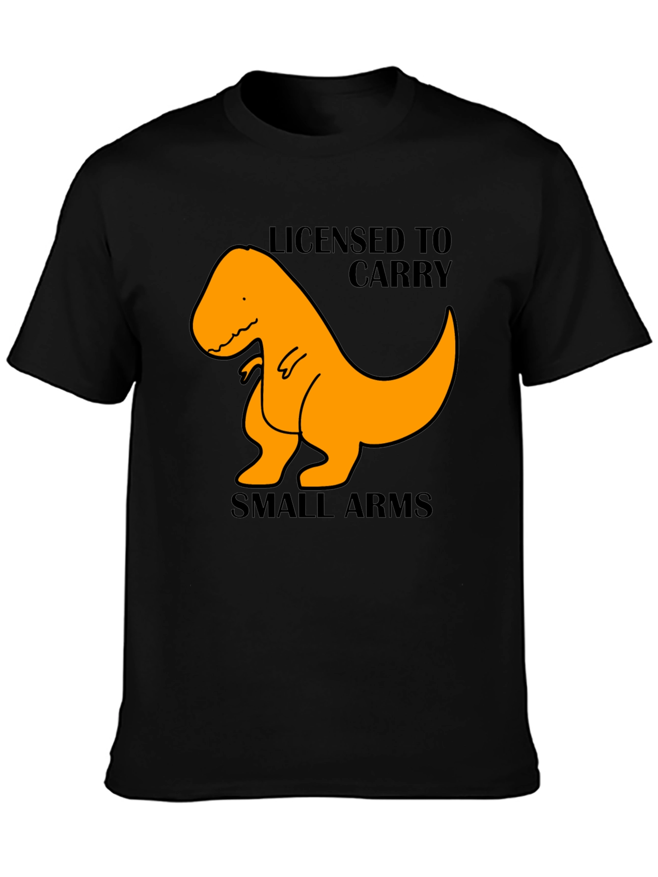 Licensed to Carry Small Arms T-Rex Black T-Shirt