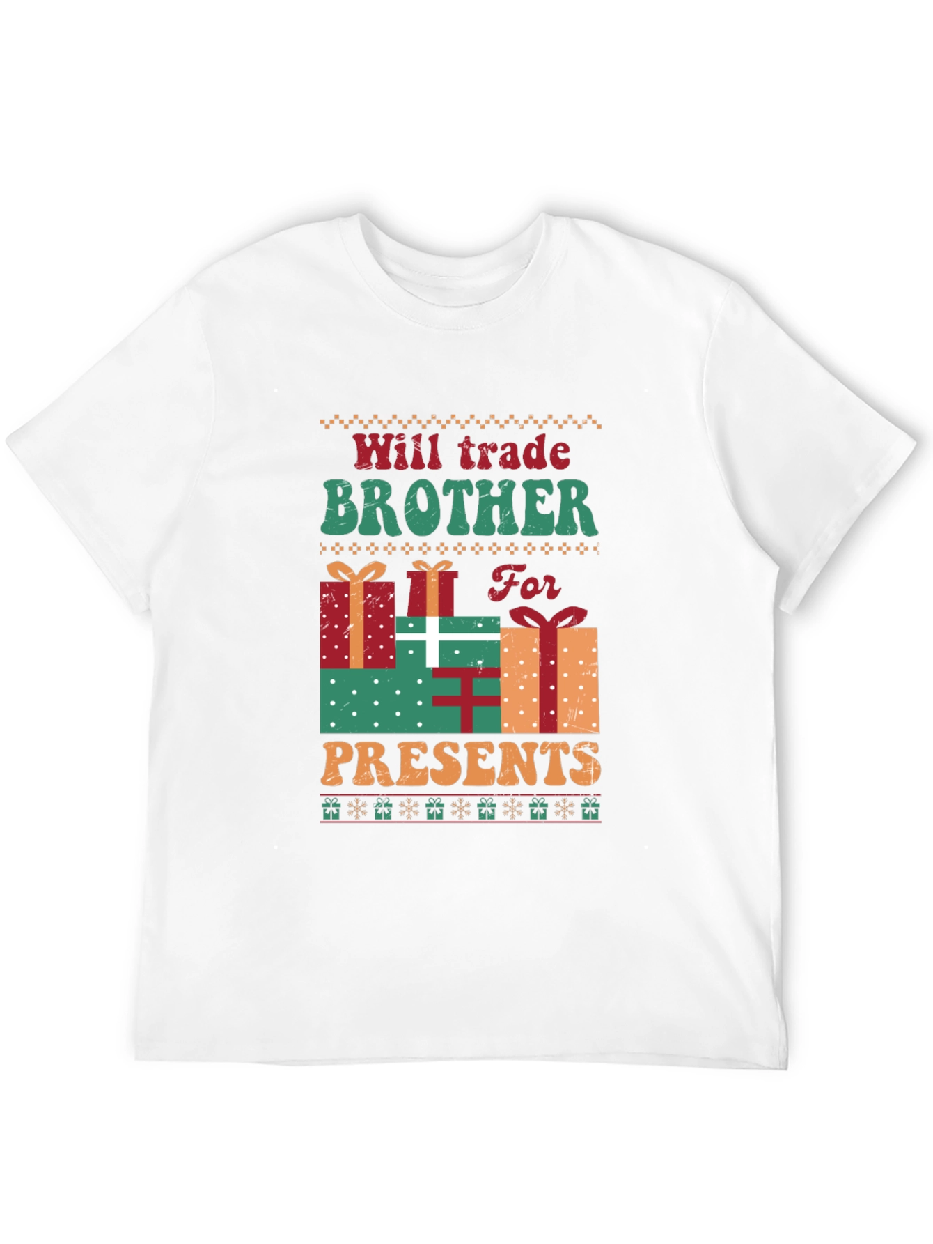 Will Trade Brother For Presents Christmas T-Shirt