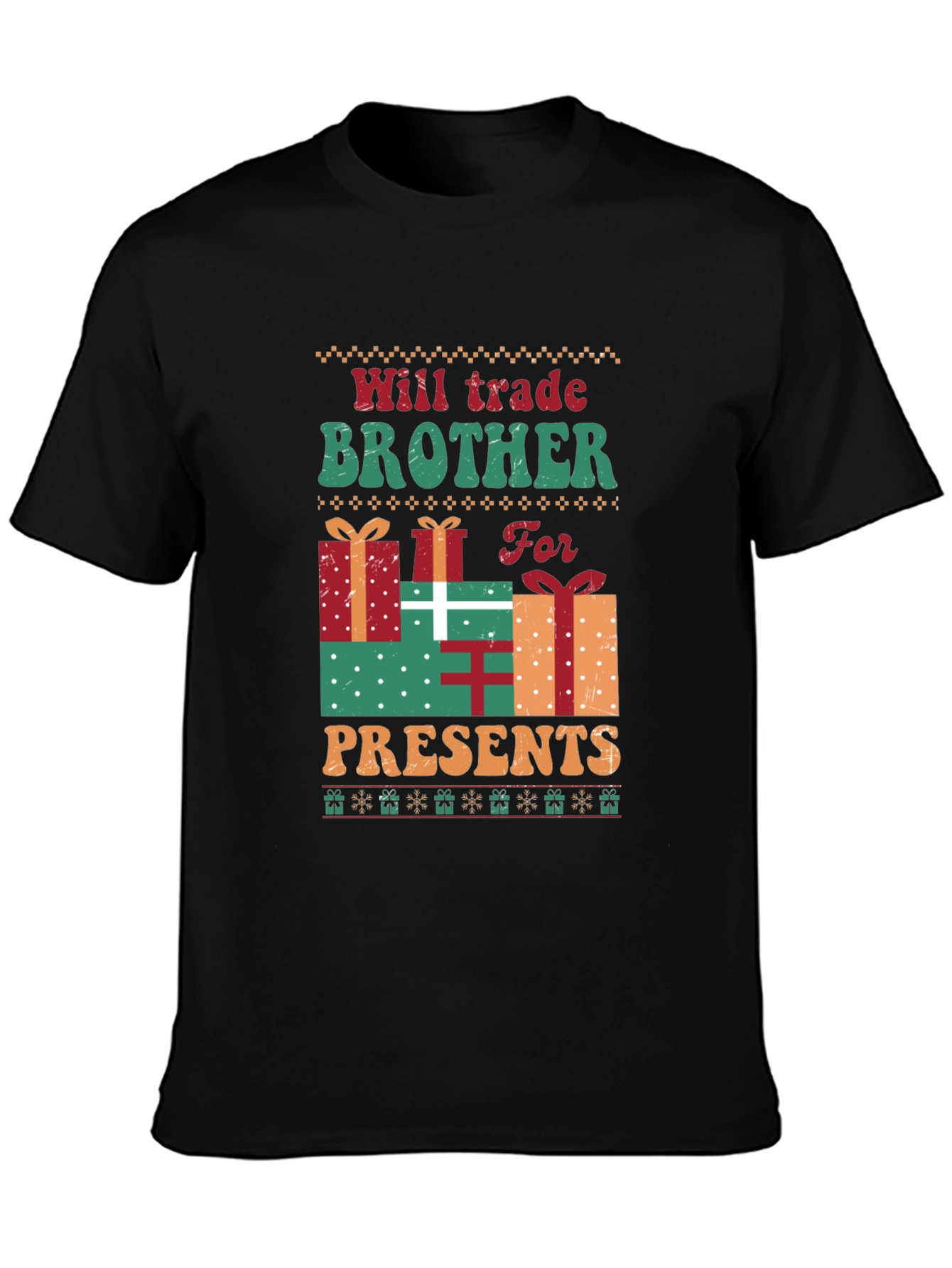 Will Trade Brother For Presents Christmas T-Shirt