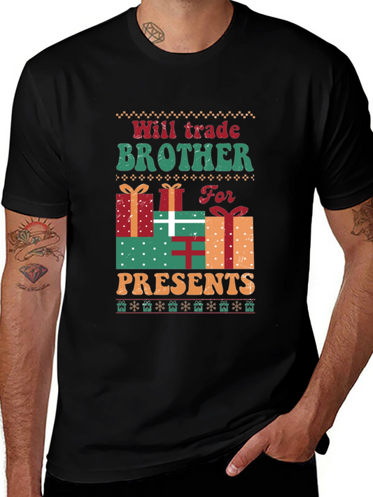 Will Trade Brother For Presents Christmas T-Shirt