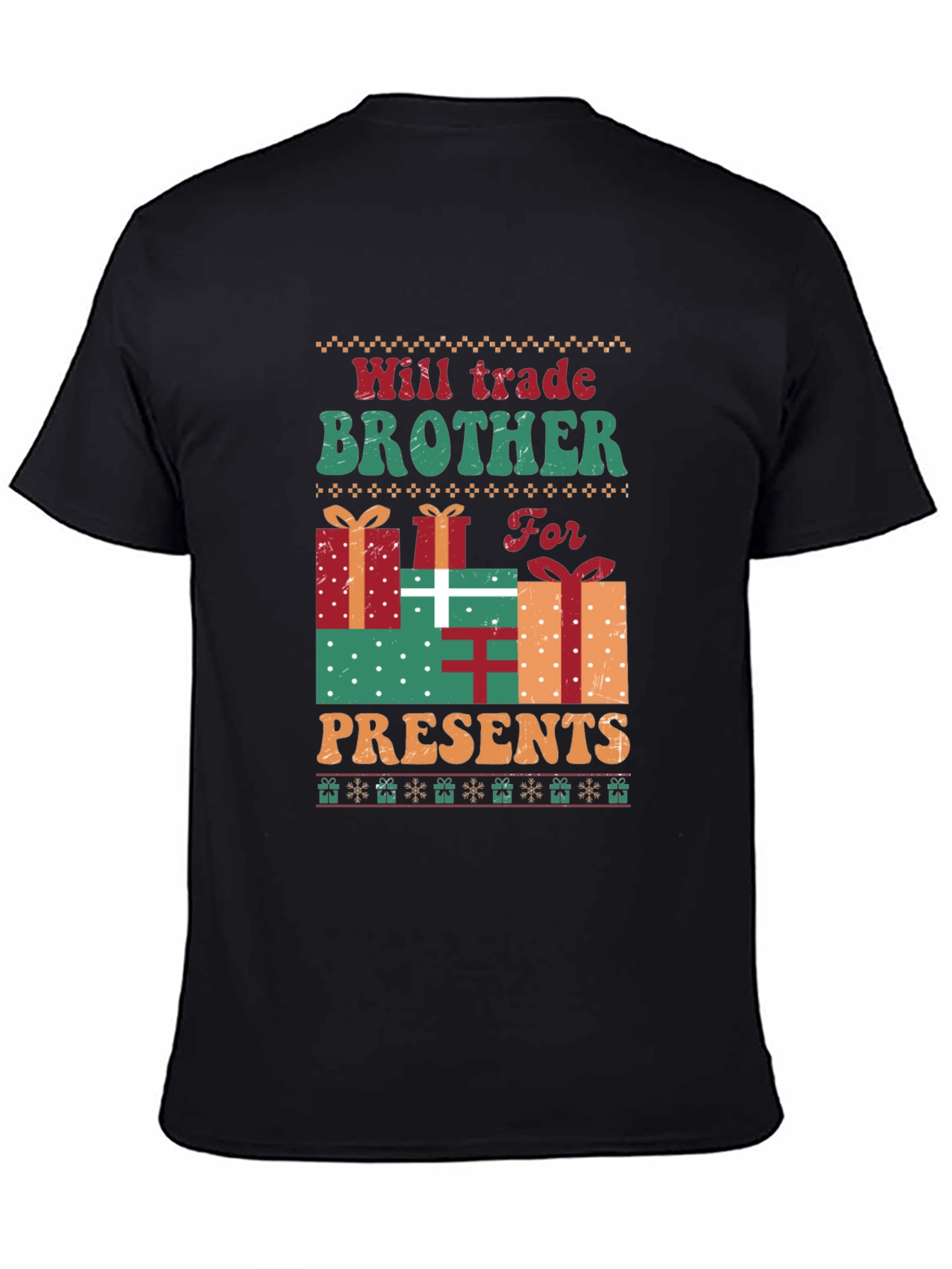 Will Trade Brother For Presents Christmas T-Shirt