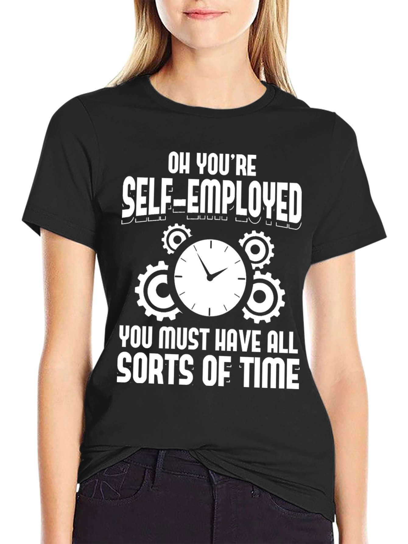 Self-Employed Time Funny Graphic T-Shirt
