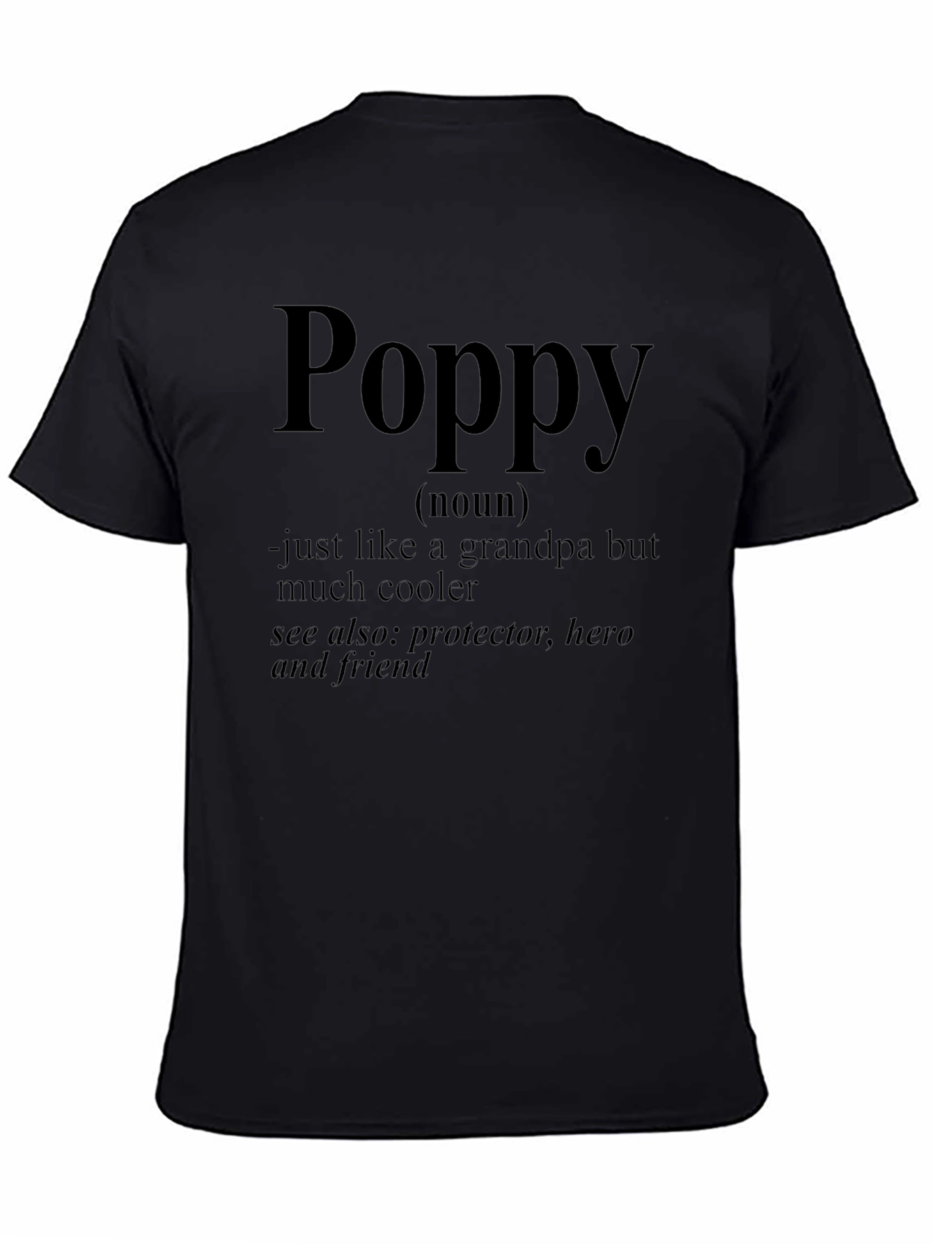 Poppy Definition Black T-Shirt - Cool Grandpa Hero Friend