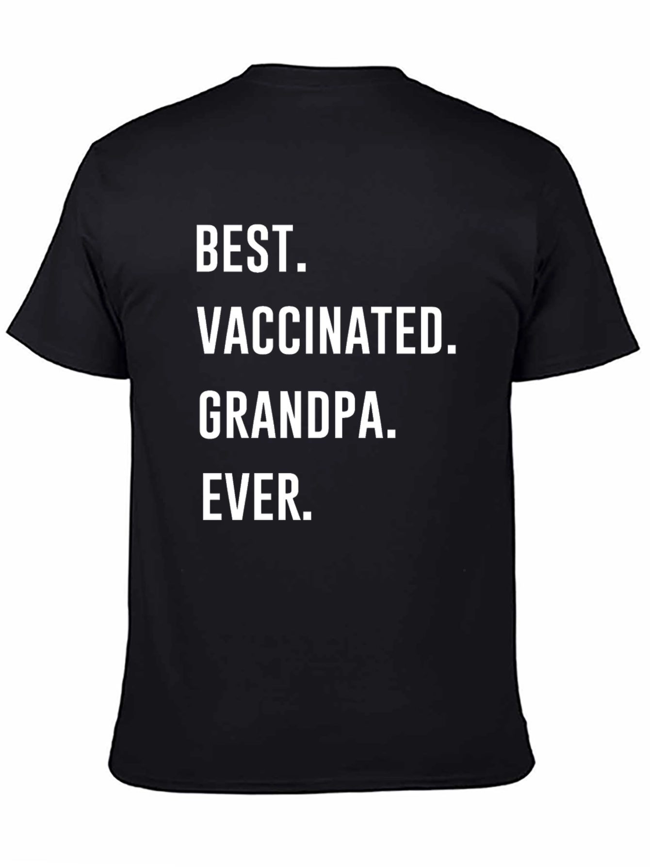 Best Vaccinated Grandpa Ever T-Shirt