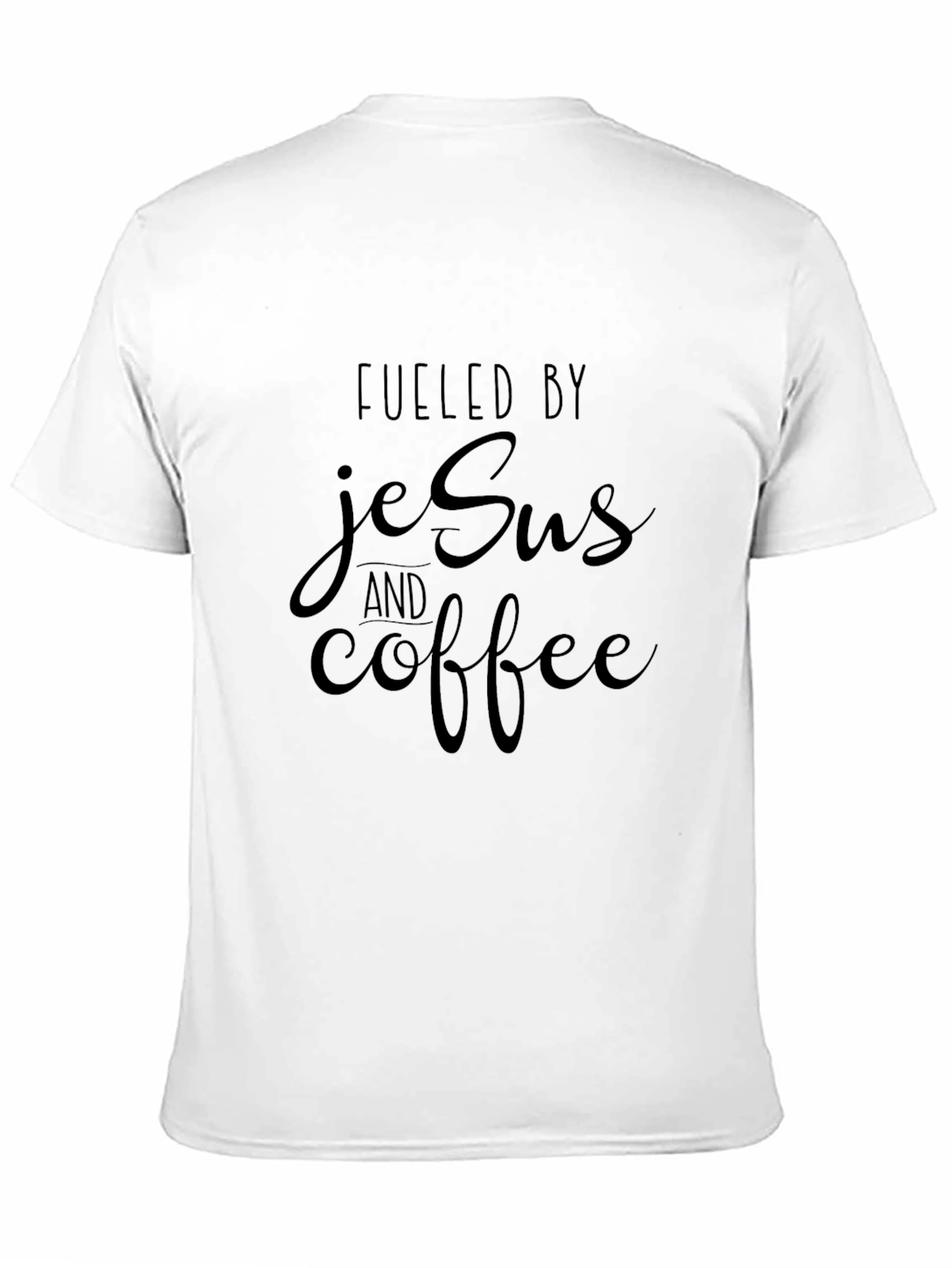 Fueled by Jesus and Coffee Black T-Shirt