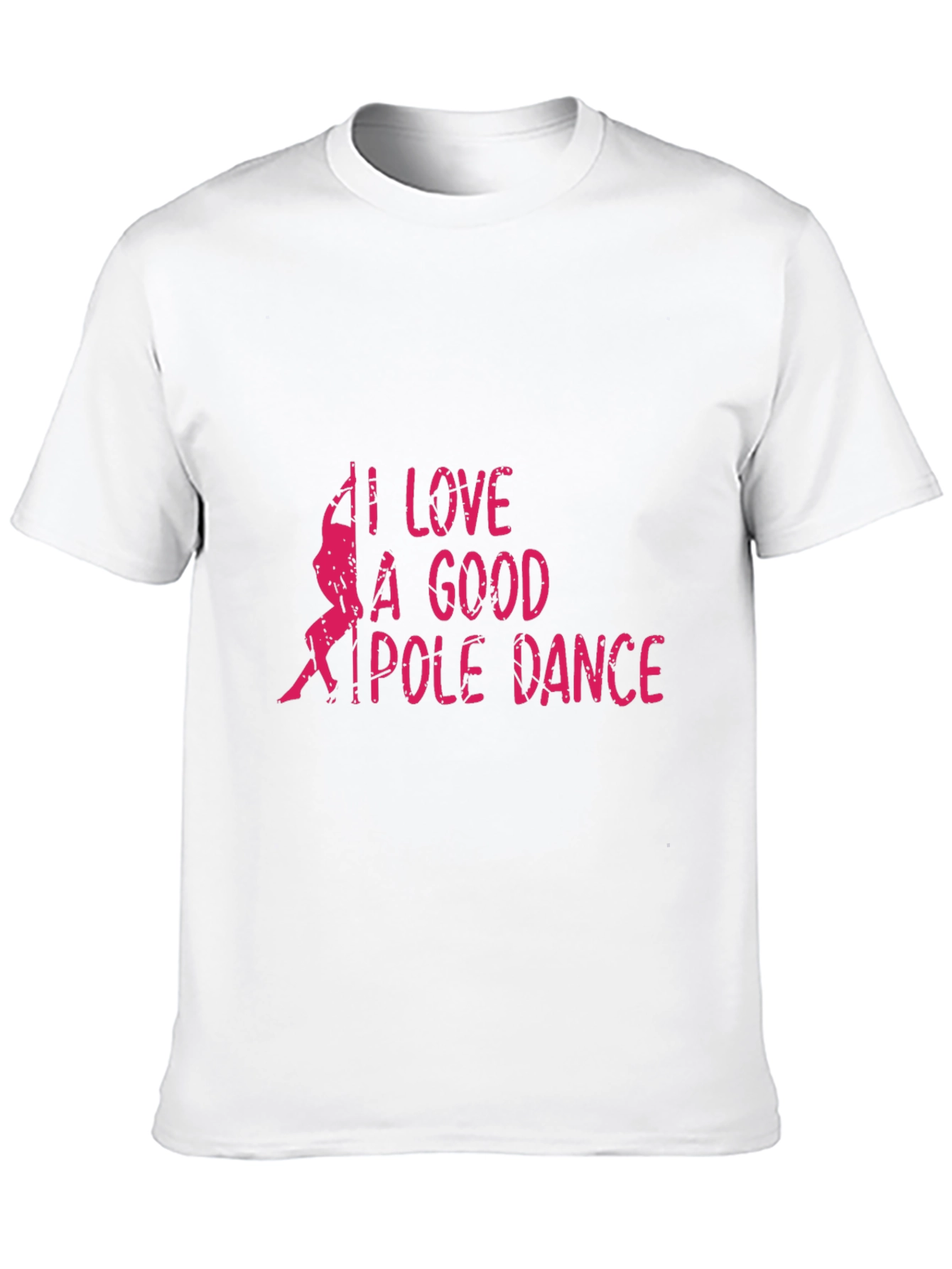 I Love A Good Pole Dance Black Graphic T-Shirt