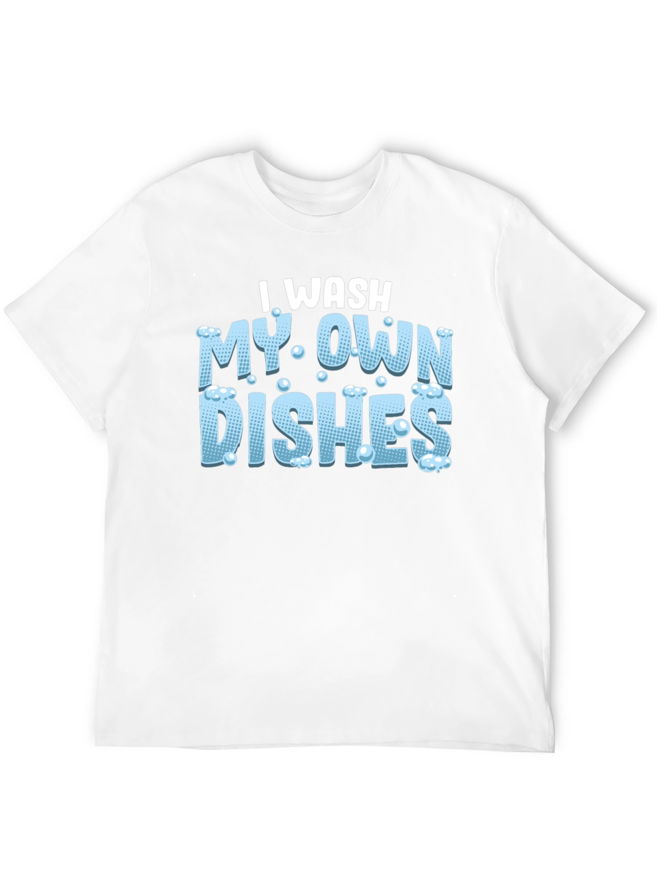 I Wash My Own Dishes Black T-Shirt