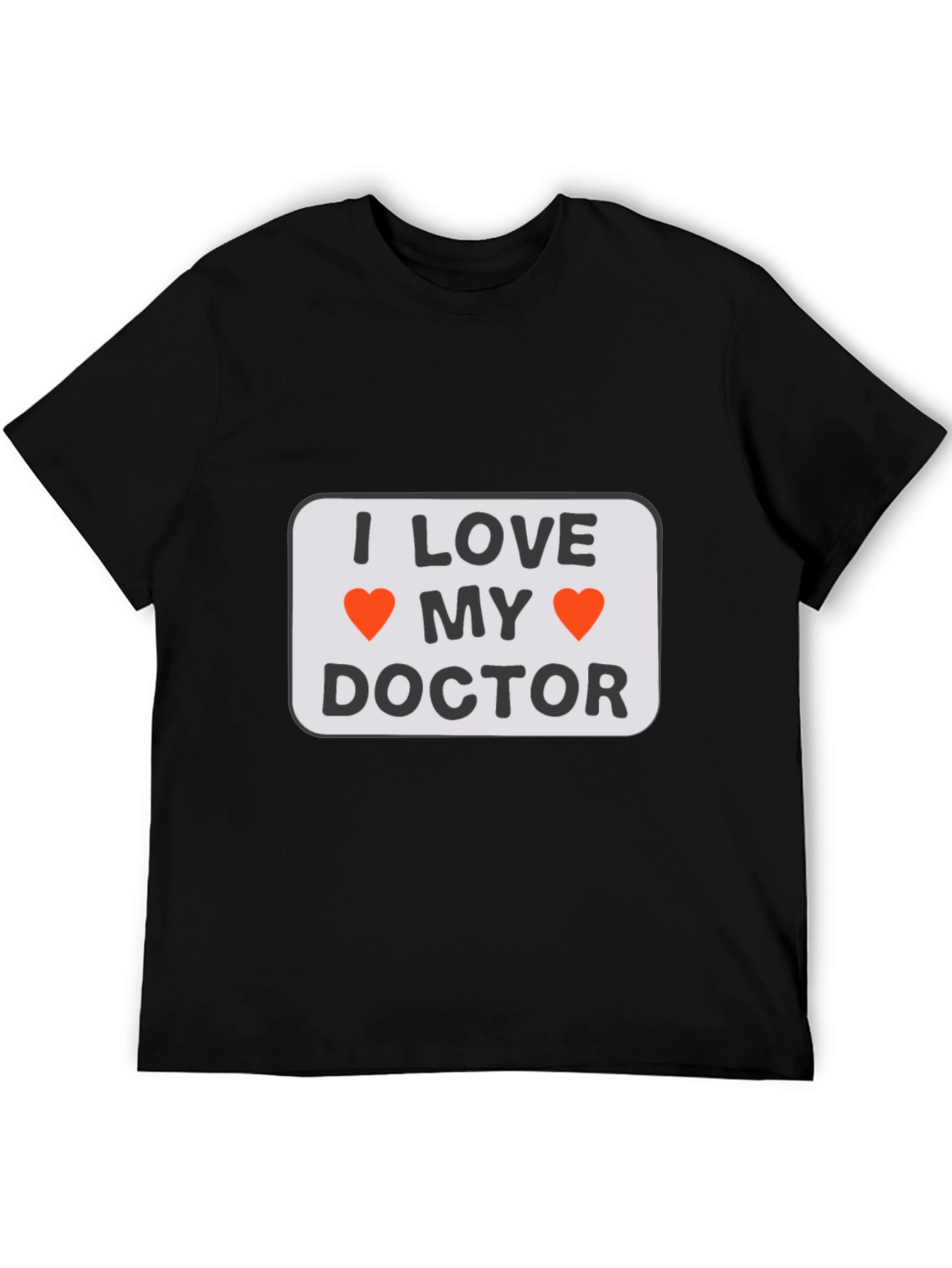 I Love My Doctor T-Shirt - Black