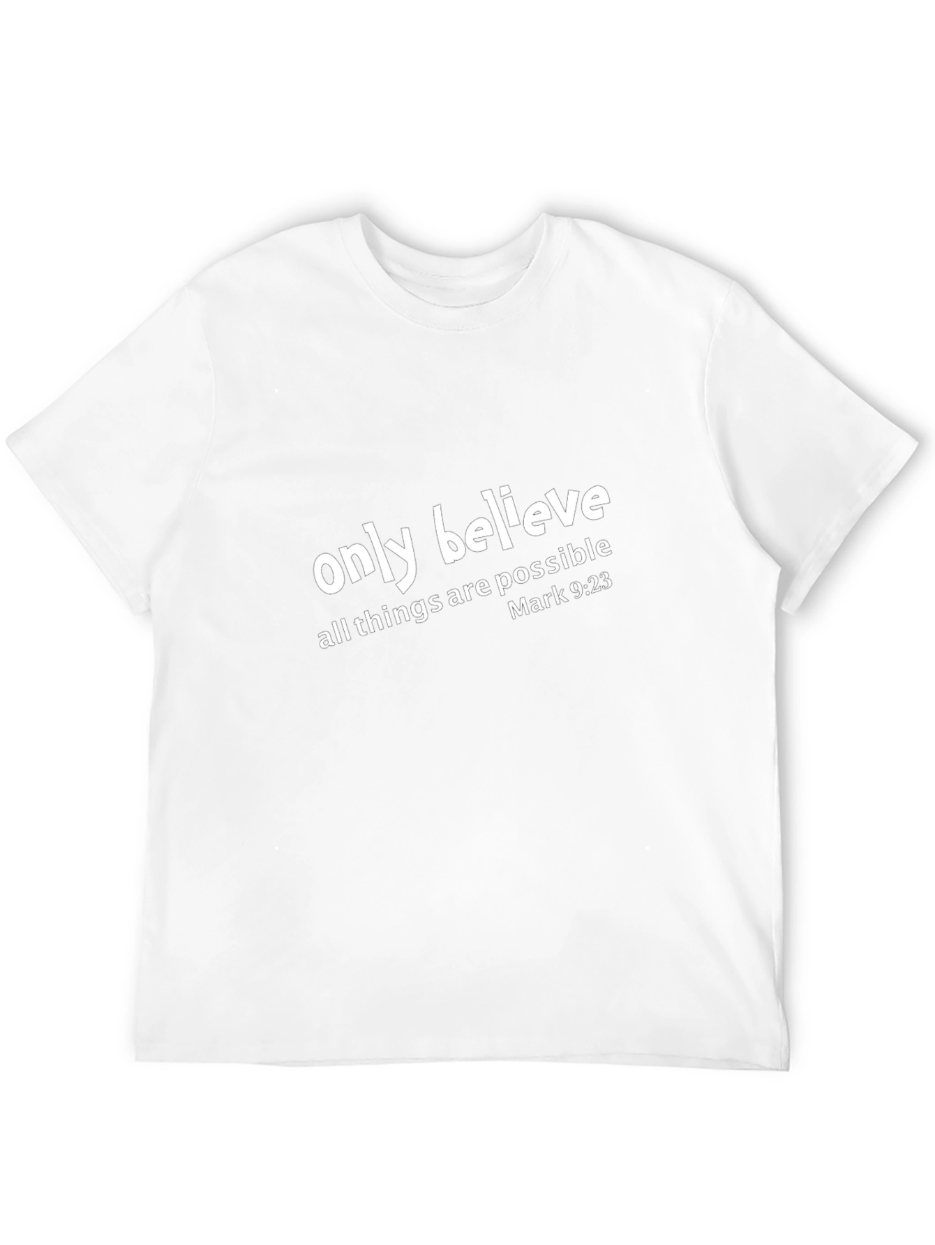 Believe T-Shirt - Mark 9:23 Christian Tee