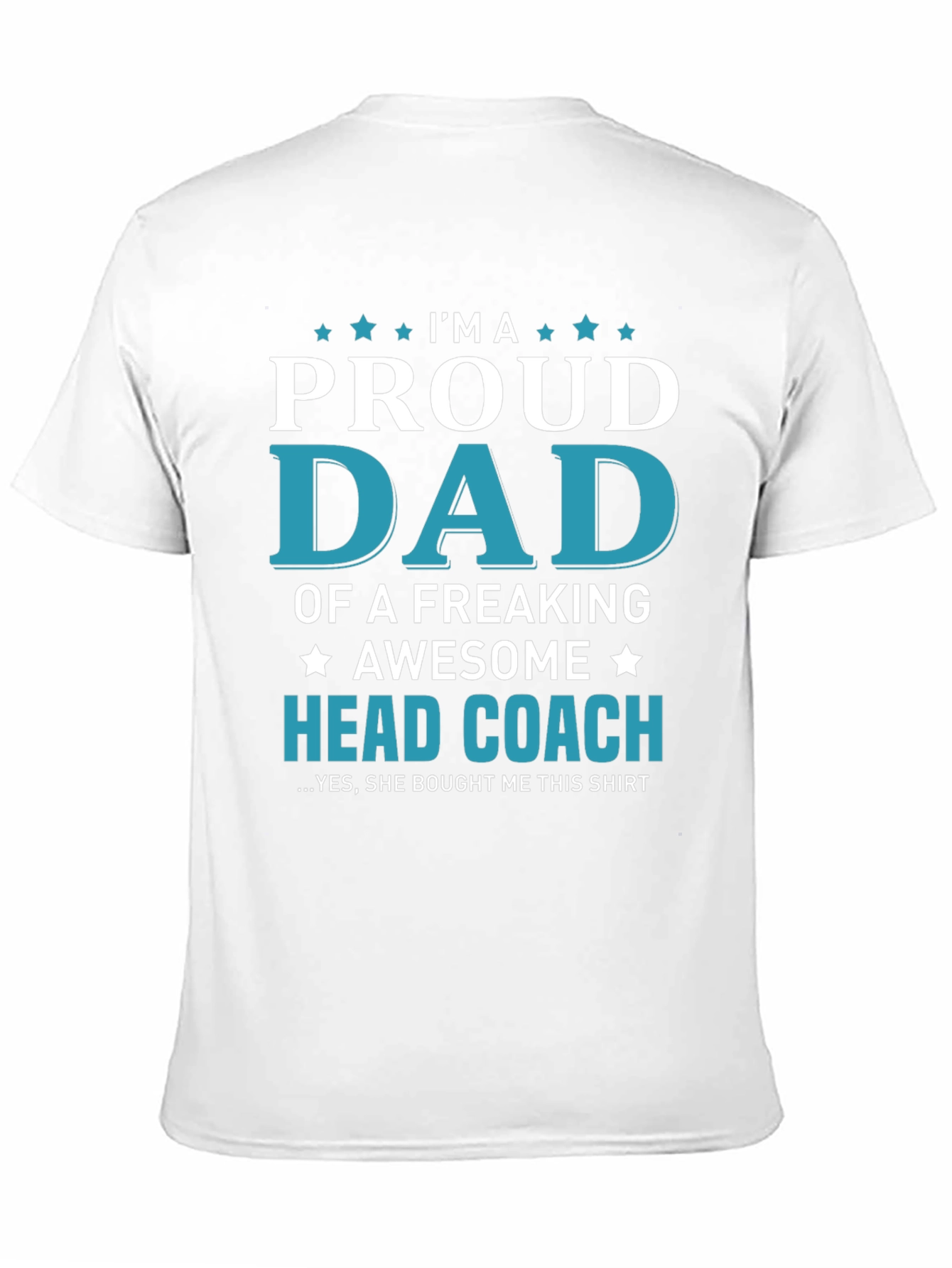 Proud Dad Head Coach Graphic T-Shirt
