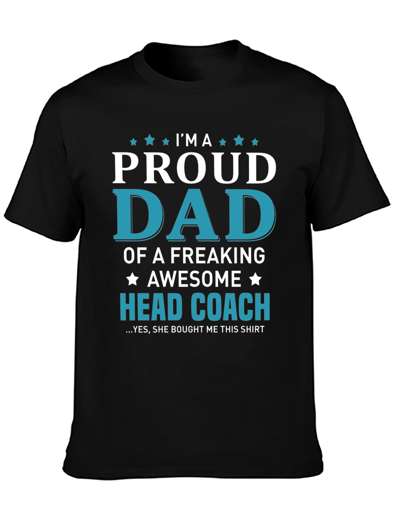 Proud Dad Head Coach Graphic T-Shirt