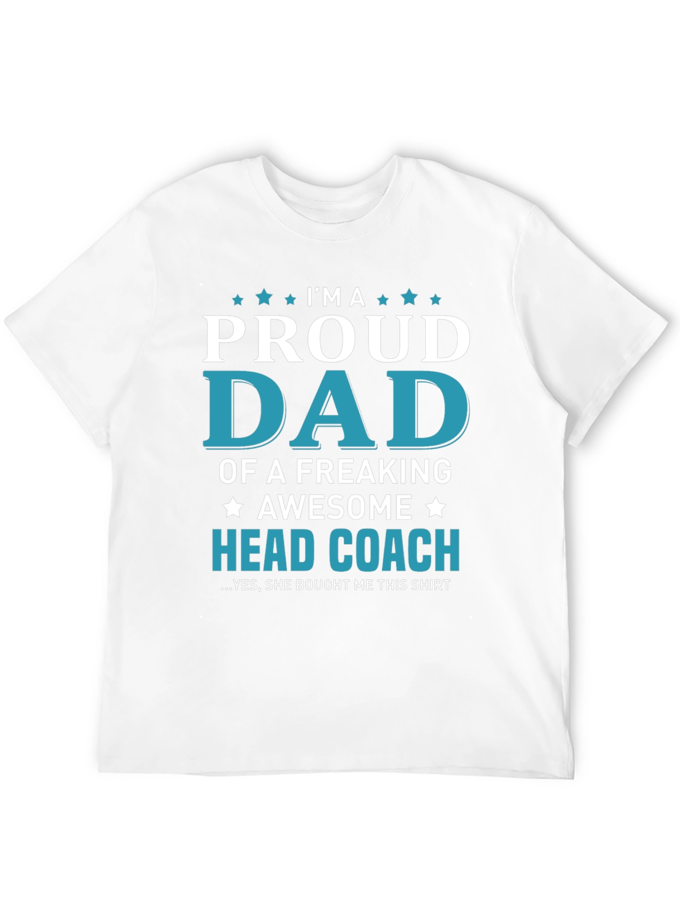 Proud Dad Head Coach Graphic T-Shirt