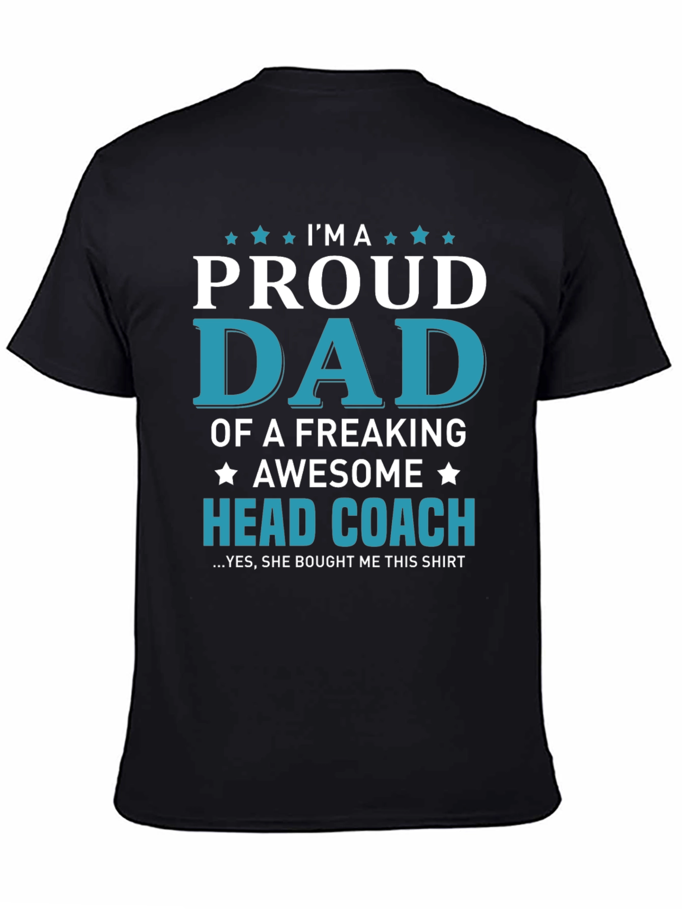 Proud Dad Head Coach Graphic T-Shirt