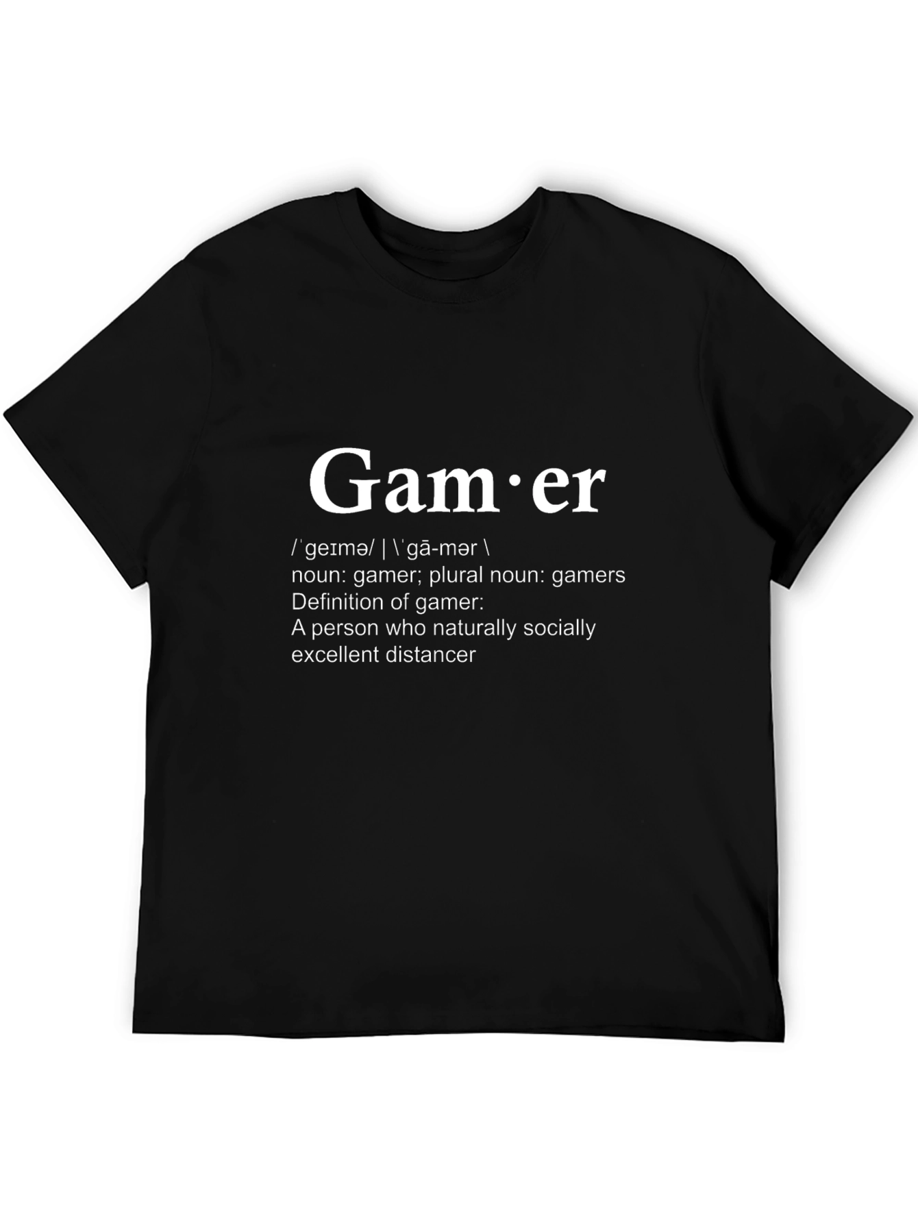 Gamer Definition T-Shirt - Socially Excellent Distancer
