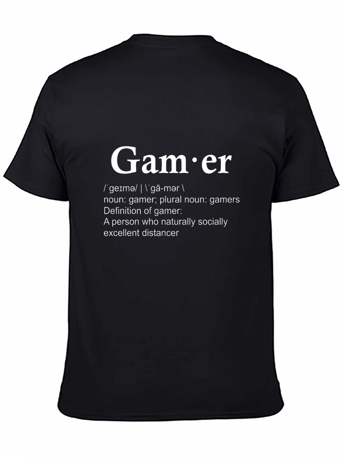 Gamer Definition T-Shirt - Socially Excellent Distancer