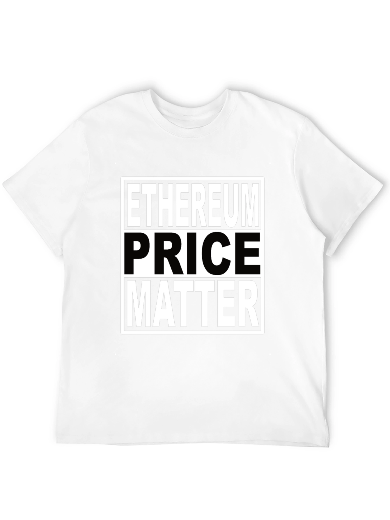 Ethereum Price Matter T-Shirt - Crypto Fashion