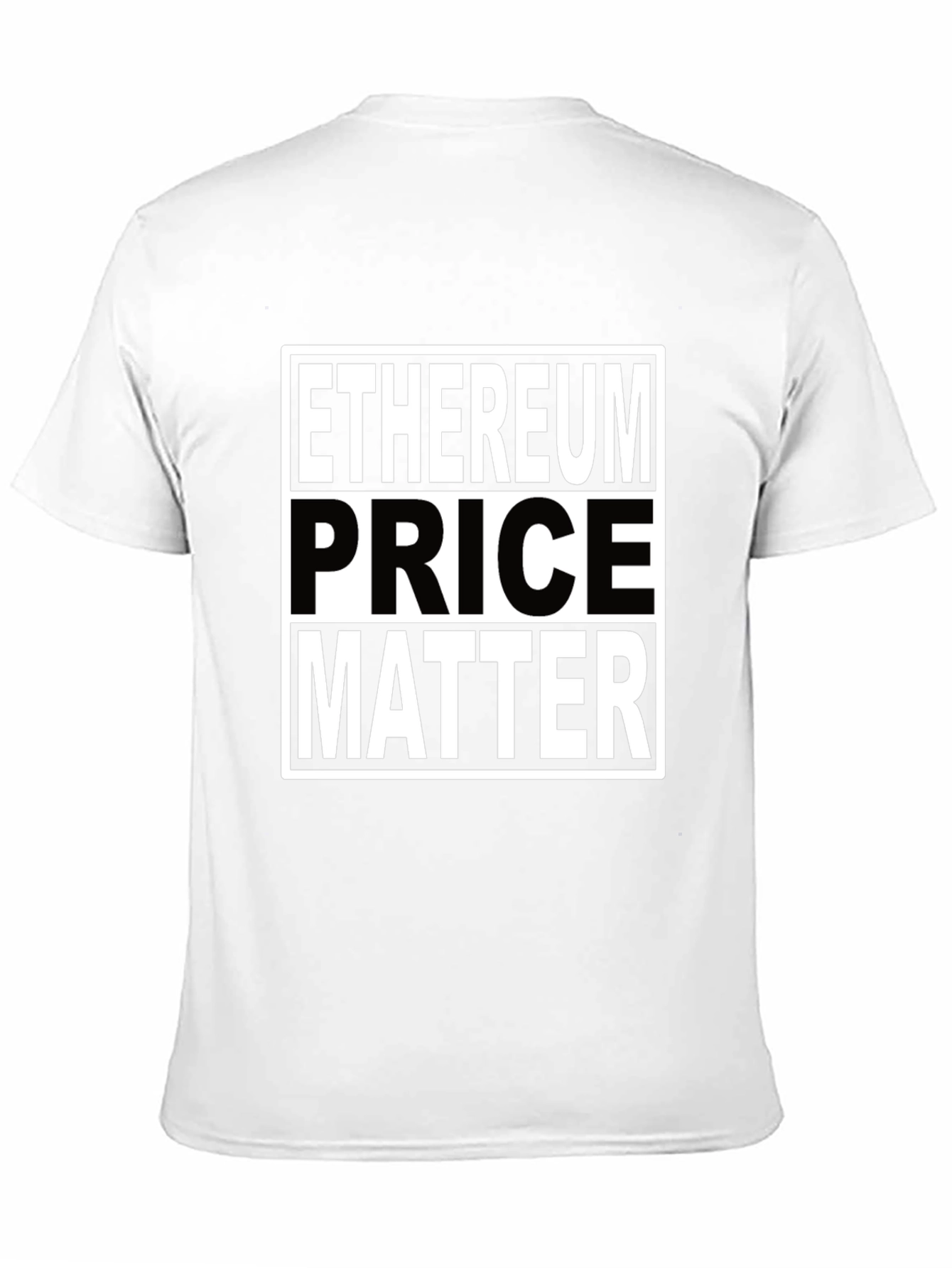 Ethereum Price Matter T-Shirt - Crypto Fashion