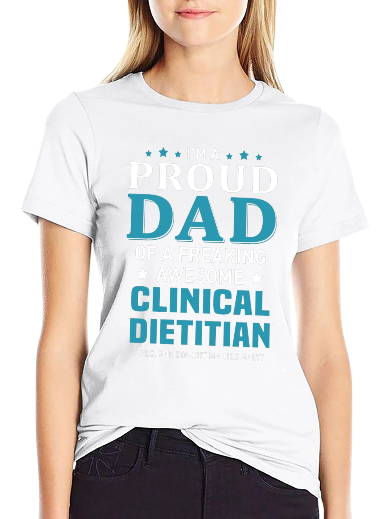 Proud Dad Clinical Dietitian T-Shirt
