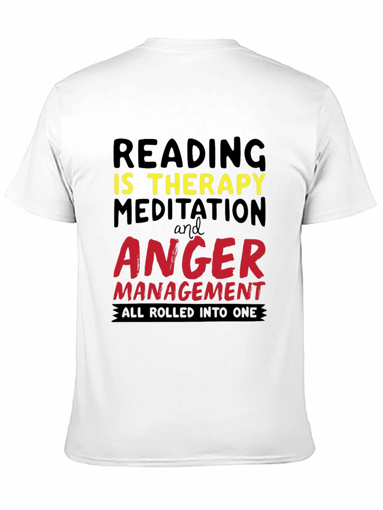 Reading Therapy T-Shirt - Anger Management Tee