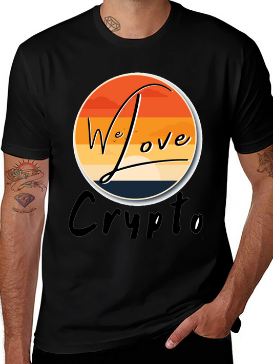 We Love Crypto T-Shirt