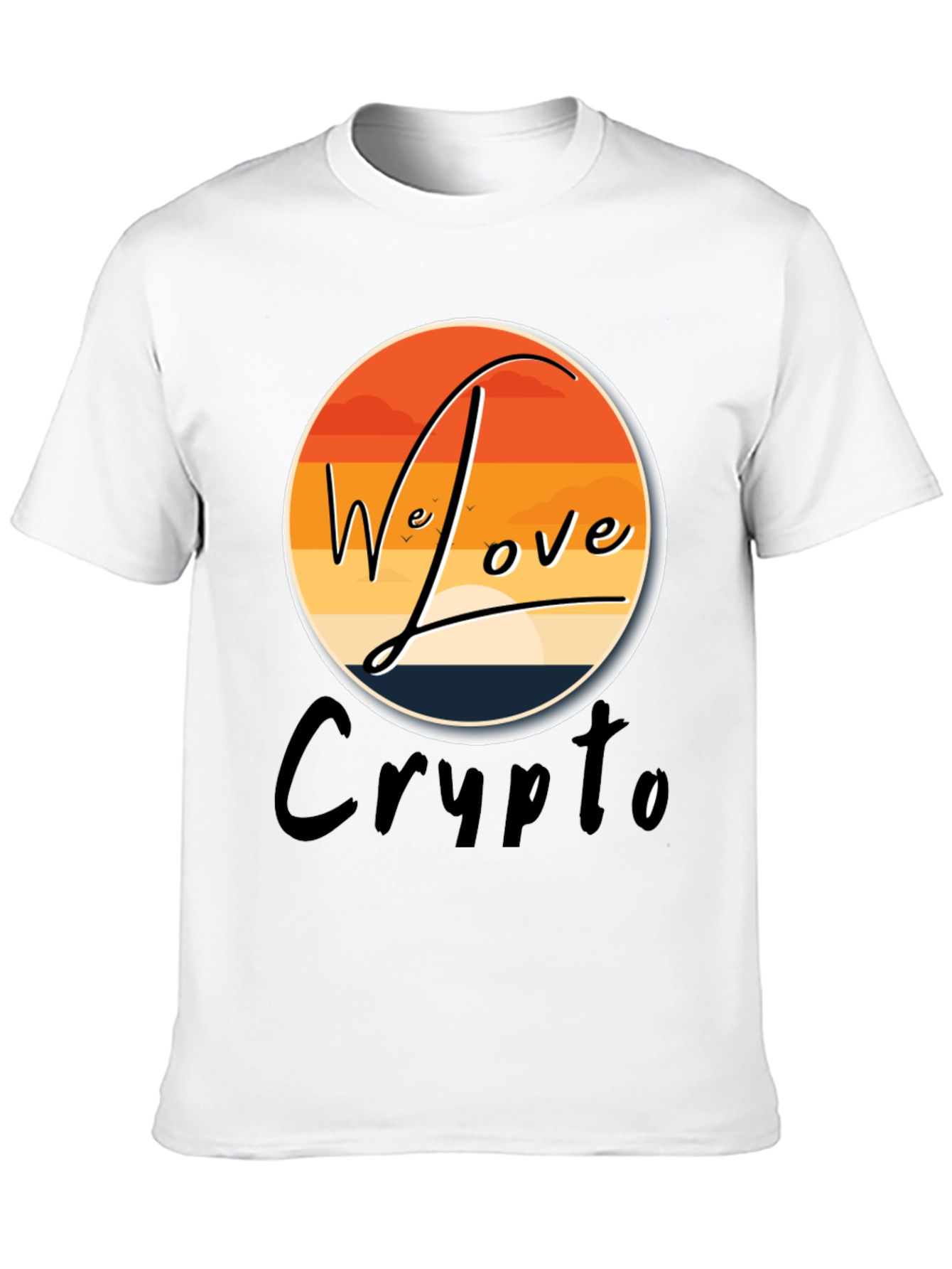 We Love Crypto T-Shirt