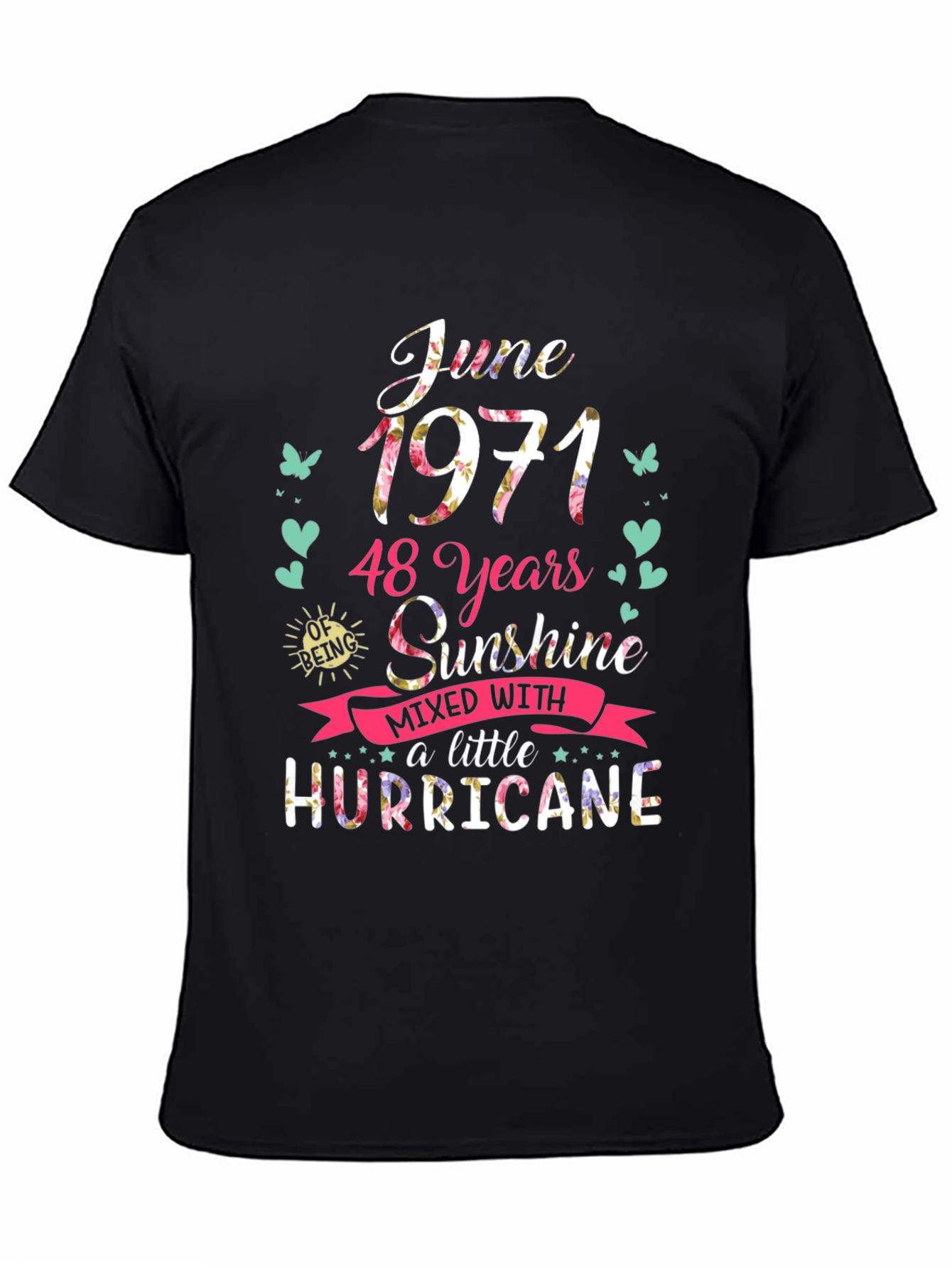 June 1971 Birthday Shirt - Sunshine & Hurricane