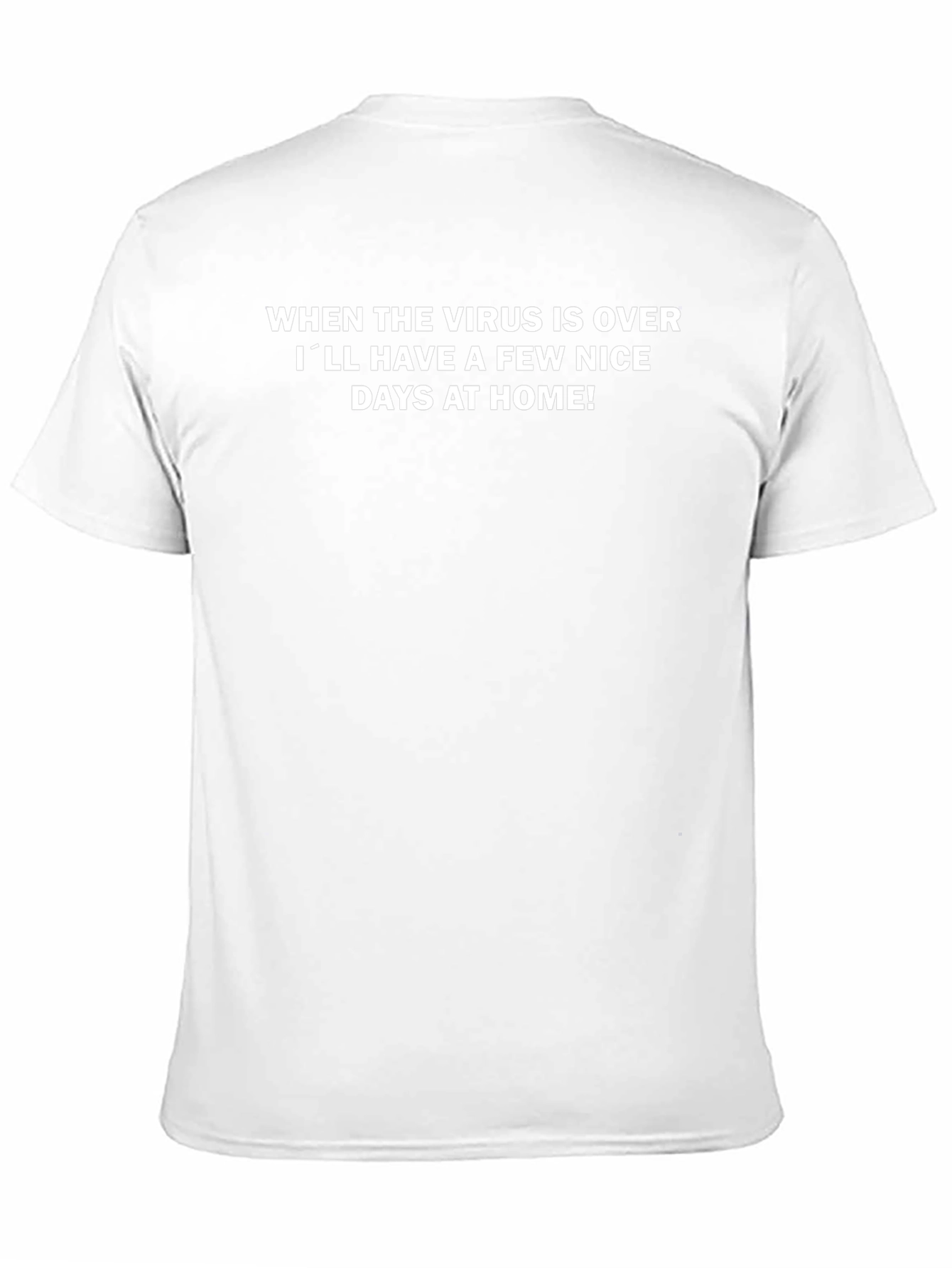 Funny Virus Over Home Days T-Shirt