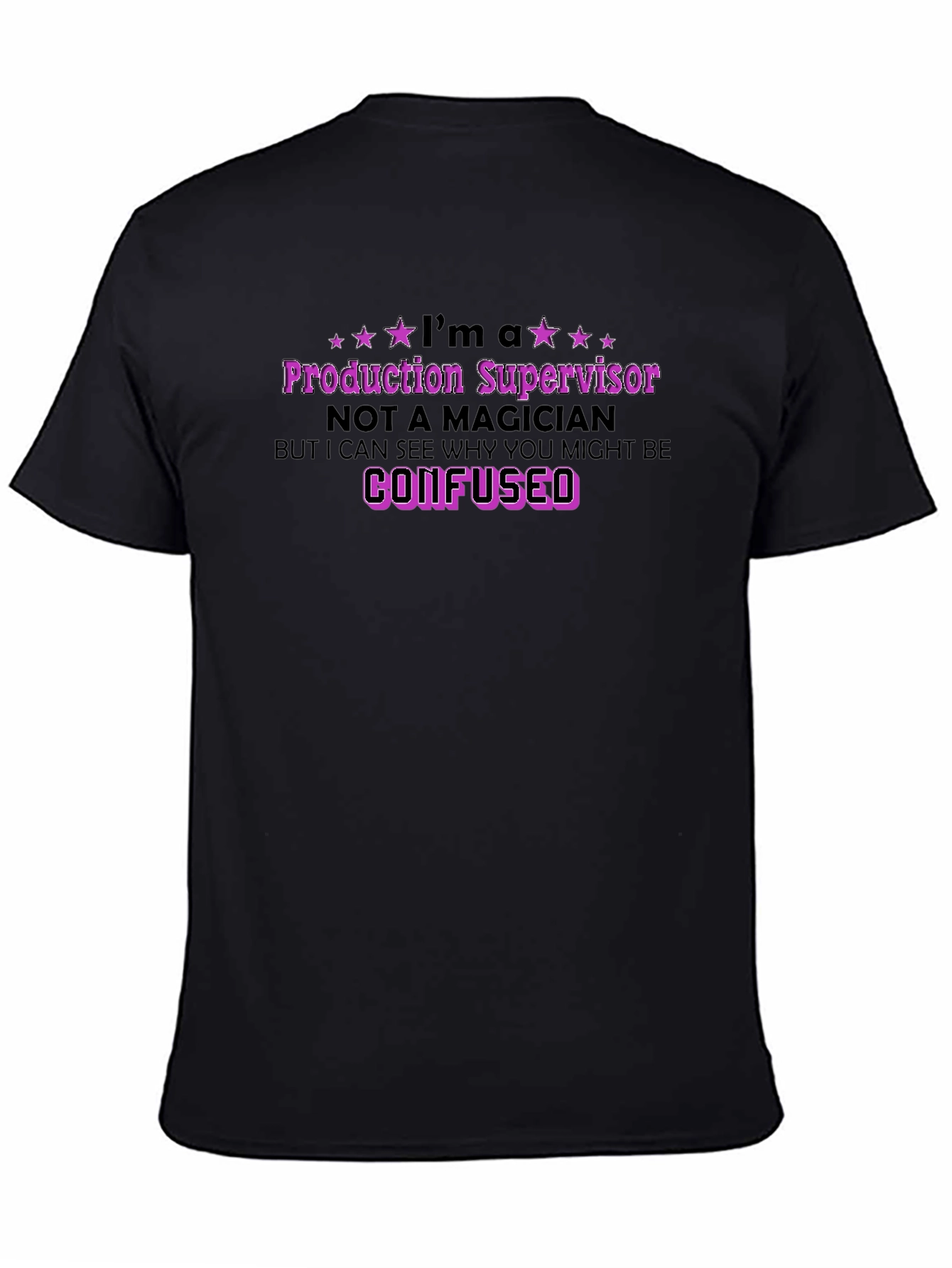 Production Supervisor Novelty T-Shirt