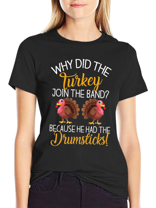 Turkey Drumsticks T-Shirt Thanksgiving Humor