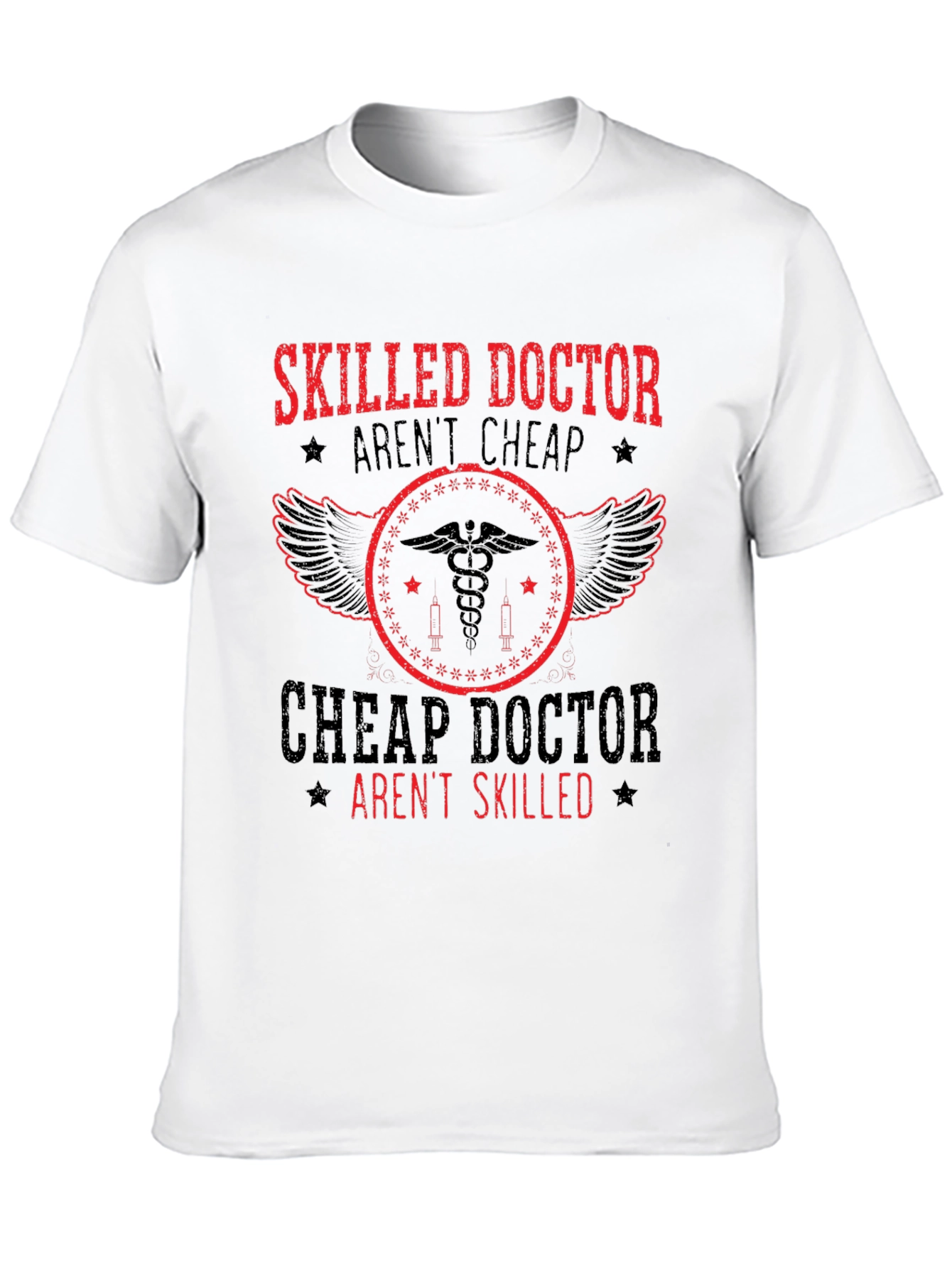 Skilled Doctor T-Shirt - Funny Medical Profession Tee