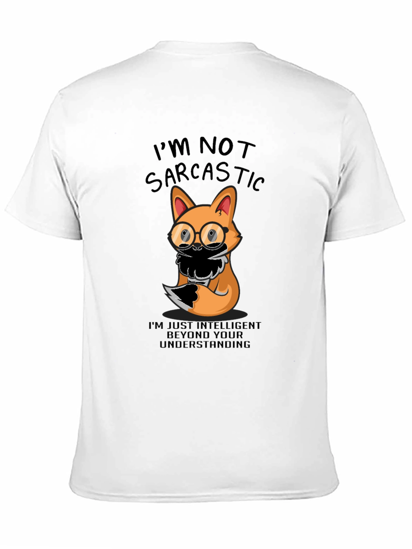 Sarcastic Fox T-Shirt - Intelligent Humor Tee