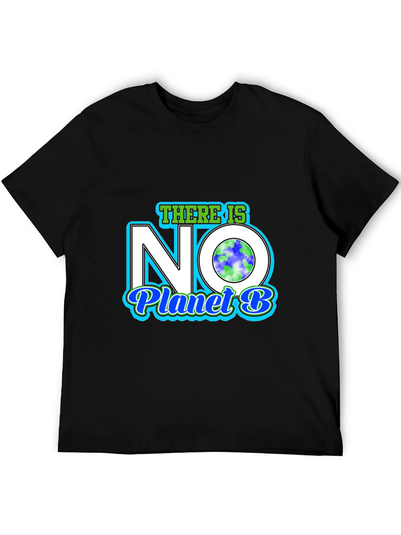 There Is No Planet B Graphic T-Shirt