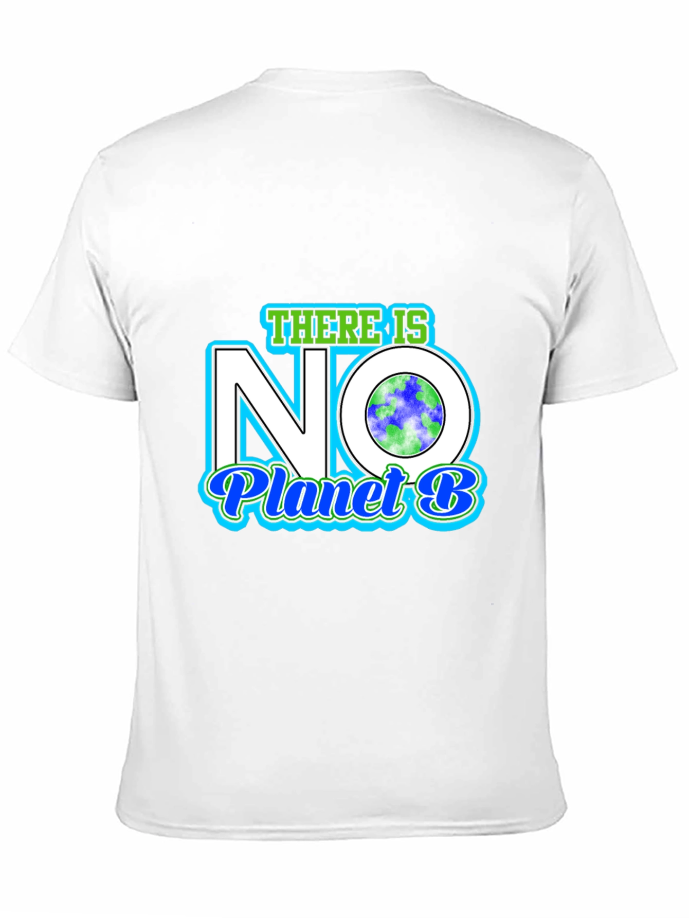 There Is No Planet B Graphic T-Shirt