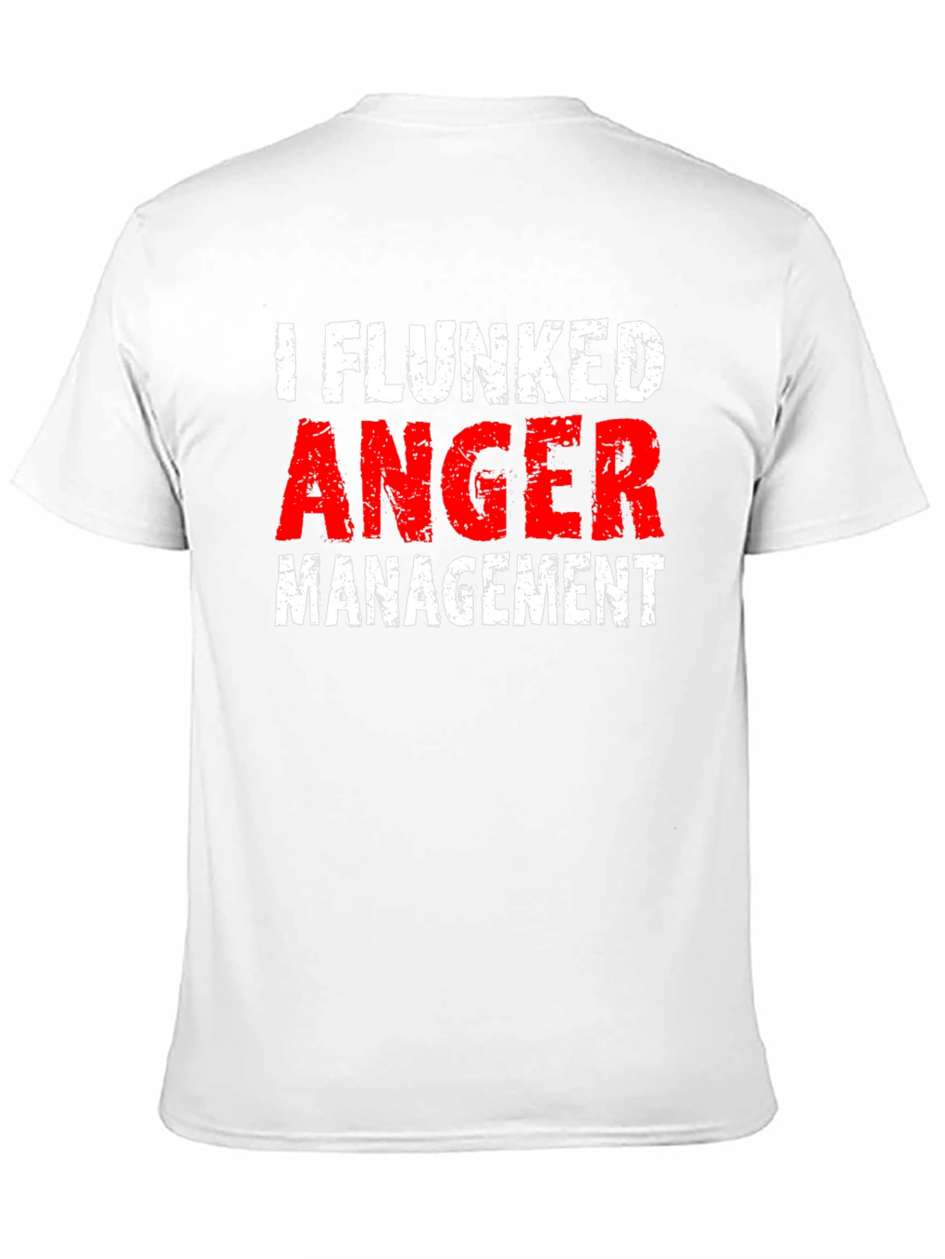 I Flunked Anger Management Graphic Tee