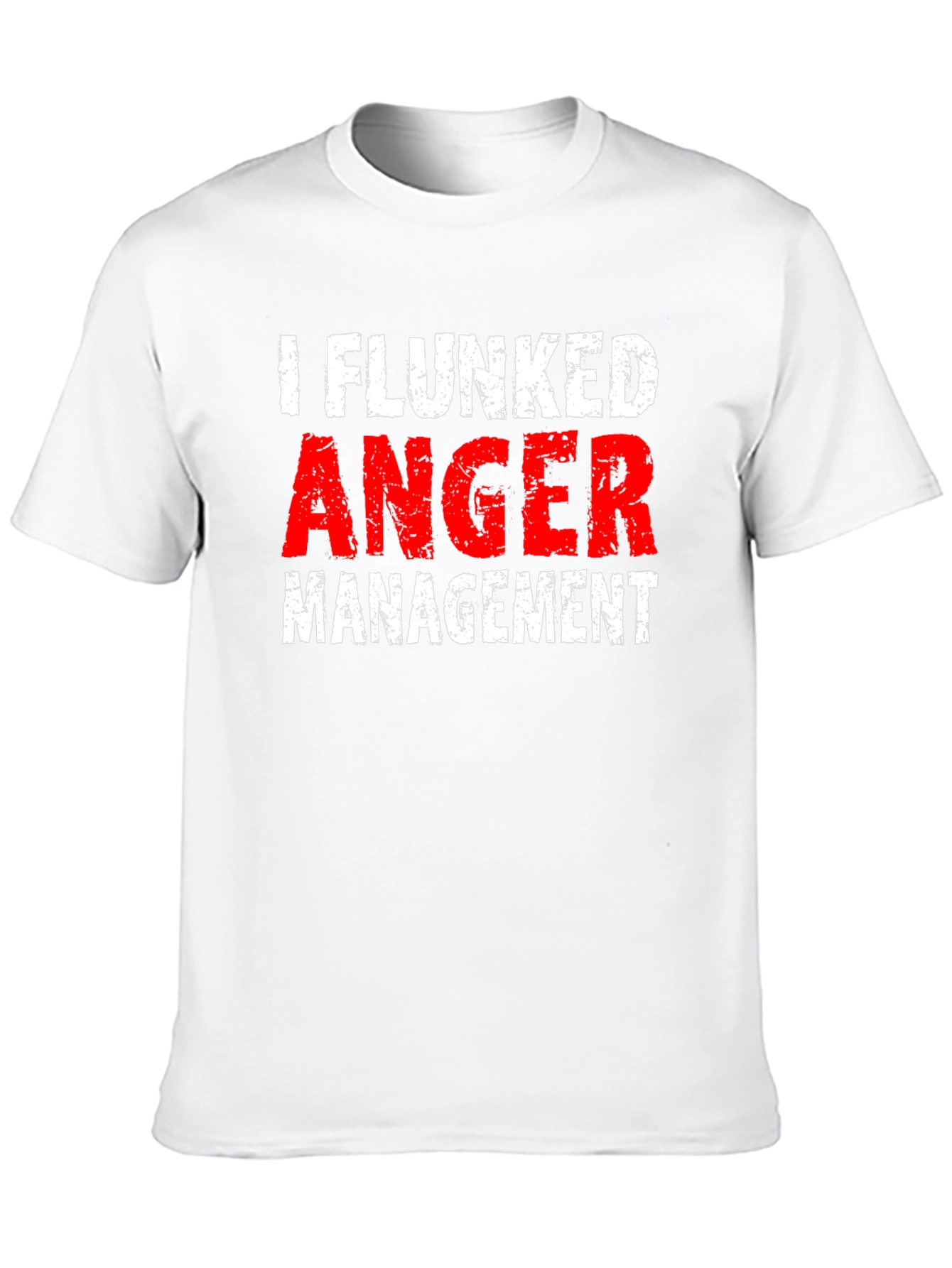 I Flunked Anger Management Graphic Tee