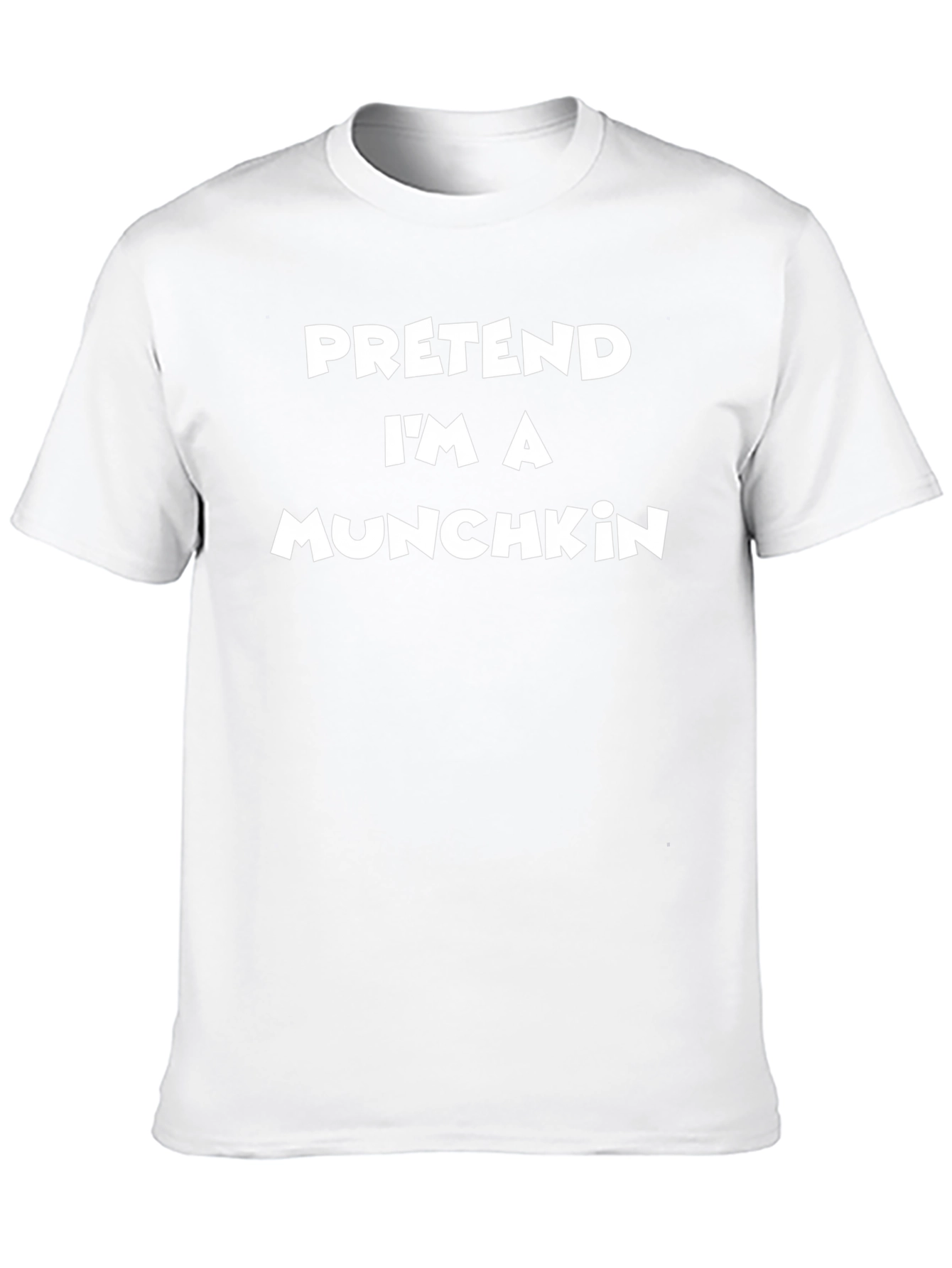 Pretend Im a Munchkin T-Shirt