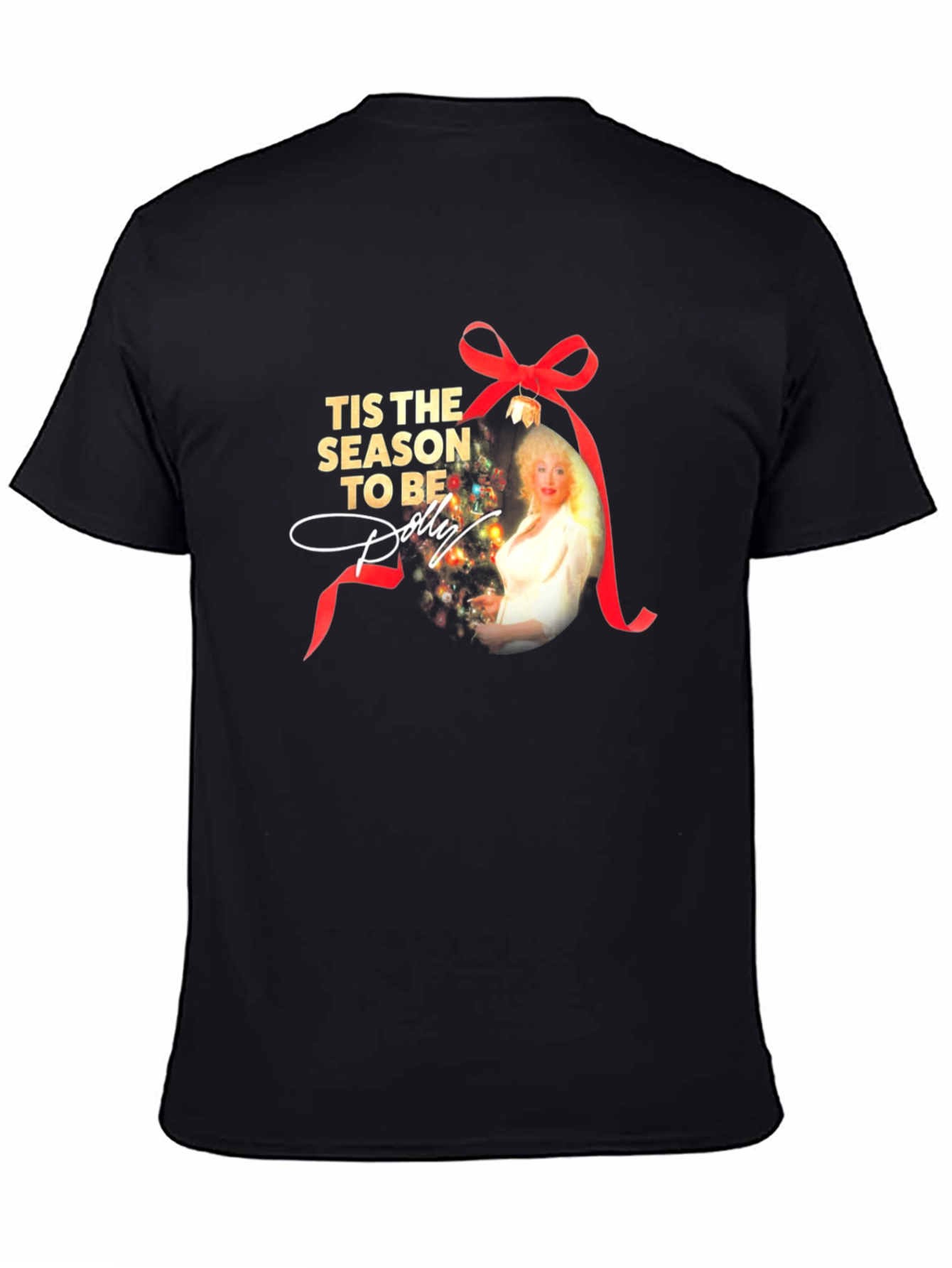 Tis the Season to Be Dolly T-Shirt