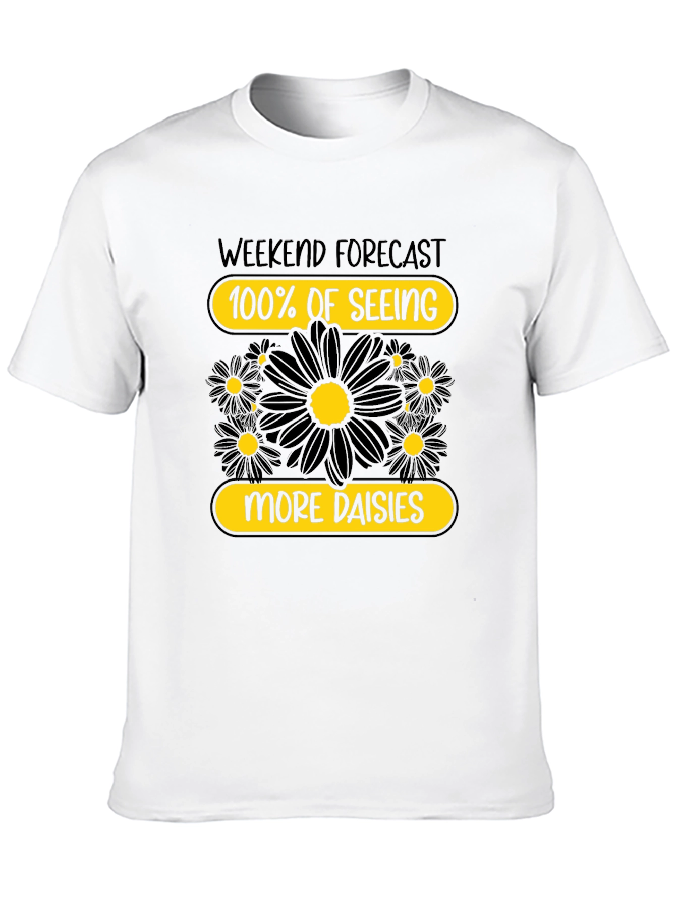 Weekend Forecast Daisies T-Shirt