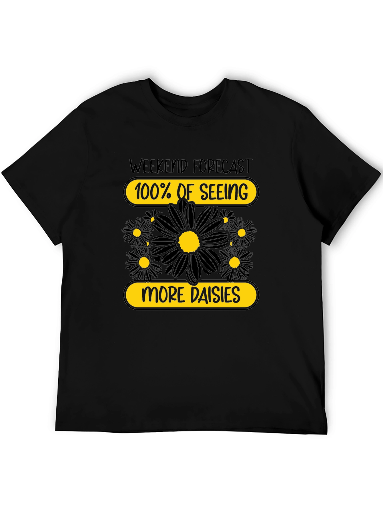 Weekend Forecast Daisies T-Shirt
