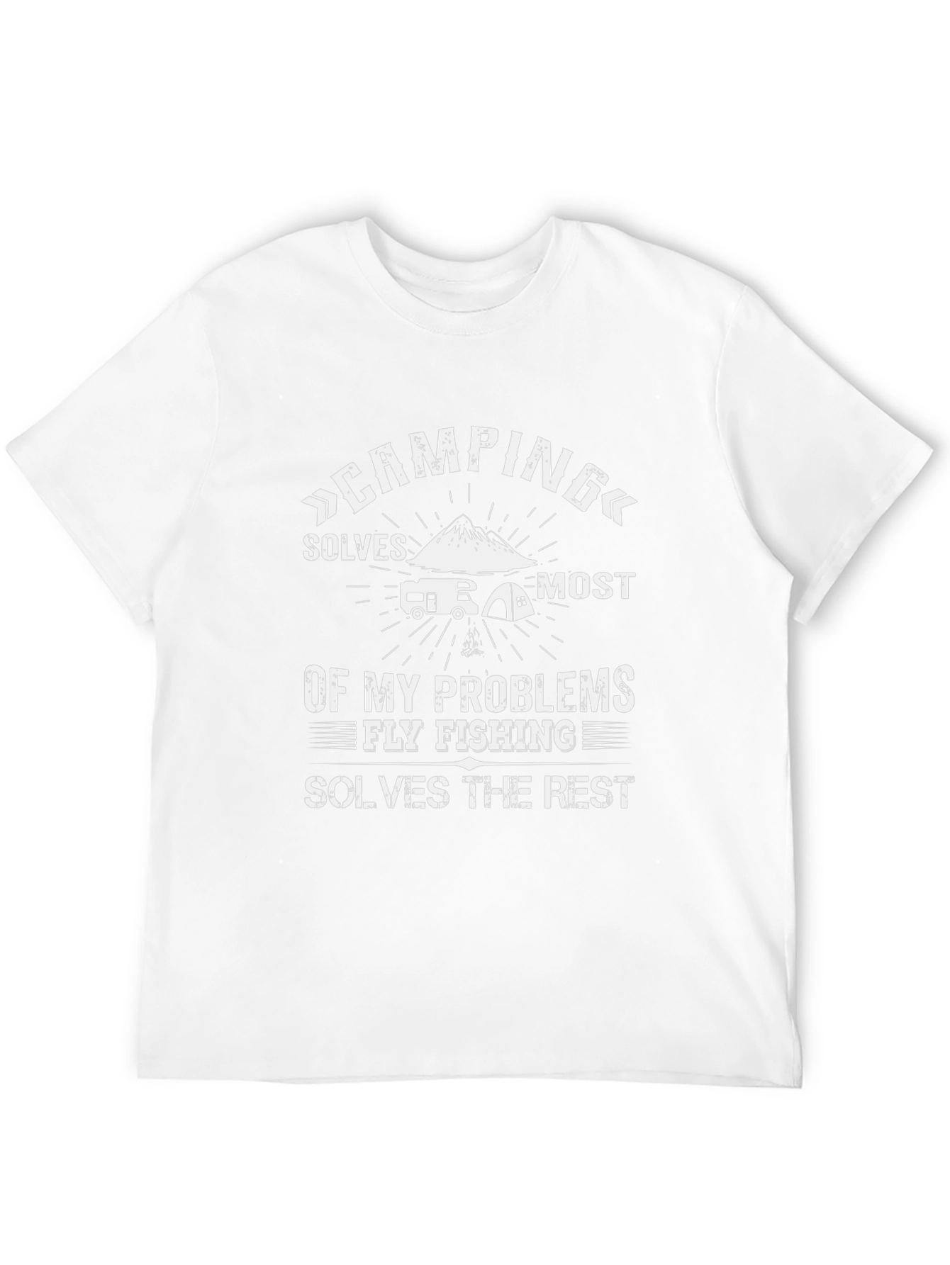 Camping & Fly Fishing Problem Solver T-Shirt